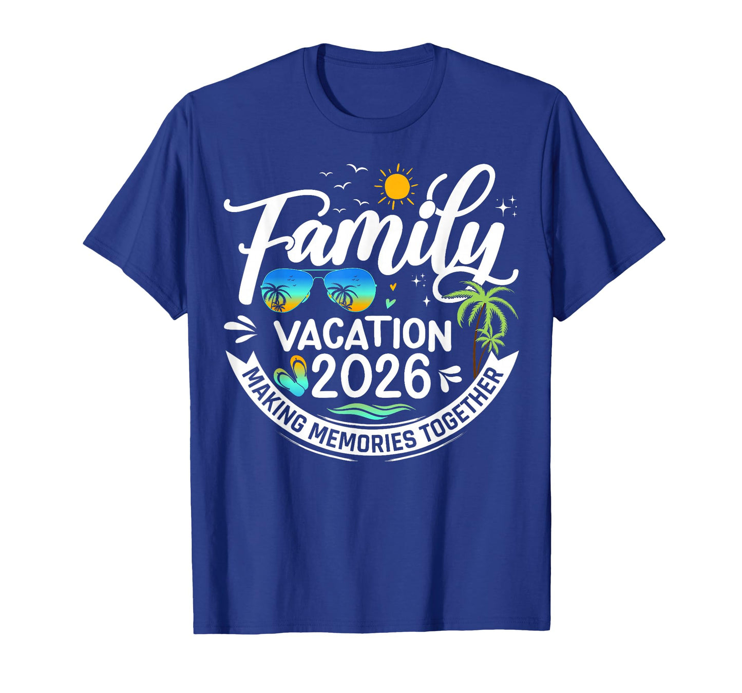 Family Vacation 2026 Beach Matching Summer Vacation 2026 T-Shirt