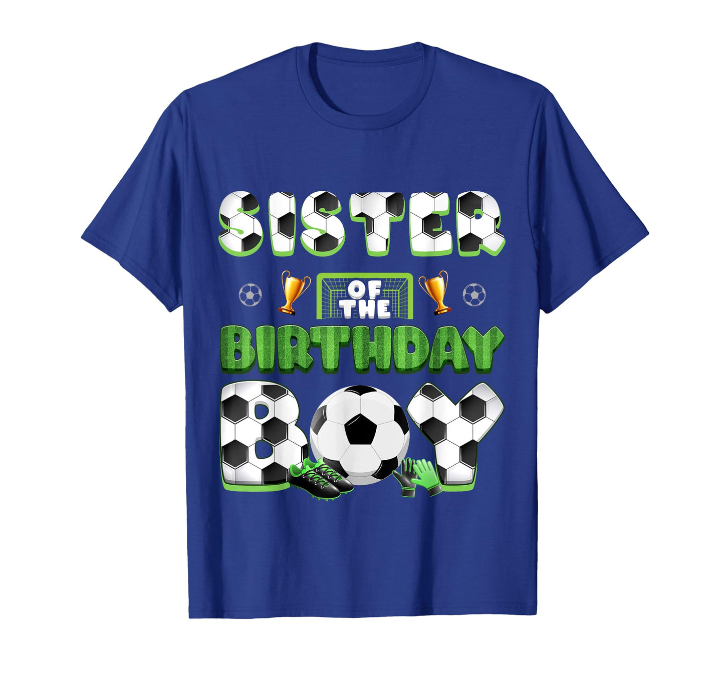 Sister Of The Birthday Boy Soccer Group Family Matching T-Shirt