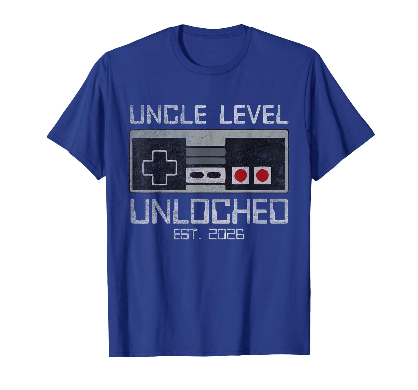 Uncle Level Unlocked 2026 Leveling Up Leveled Up to Uncle T-Shirt
