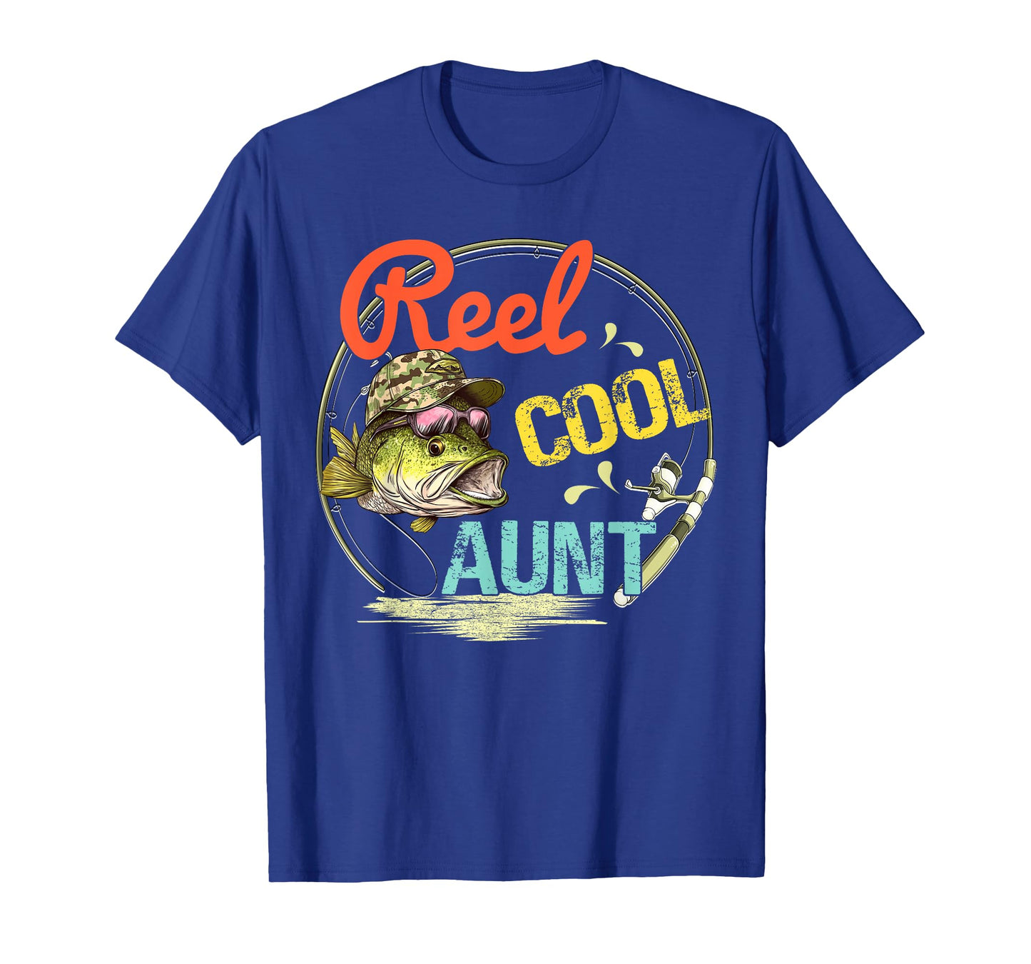 Womens Reel Cool Aunt Fishing Daddy Mothers day T-Shirt