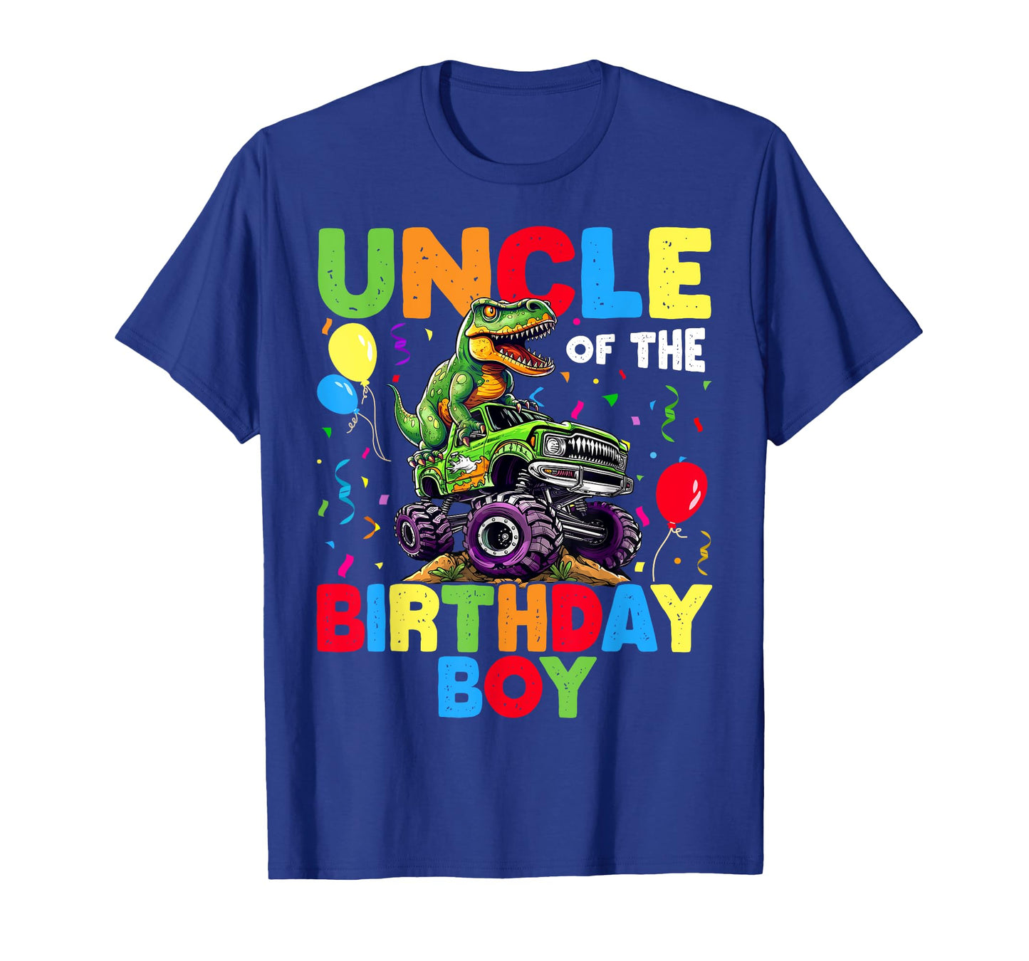 Uncle Of The Birthday Boy Dinosaur T-Rex Monster Truck T-Shirt