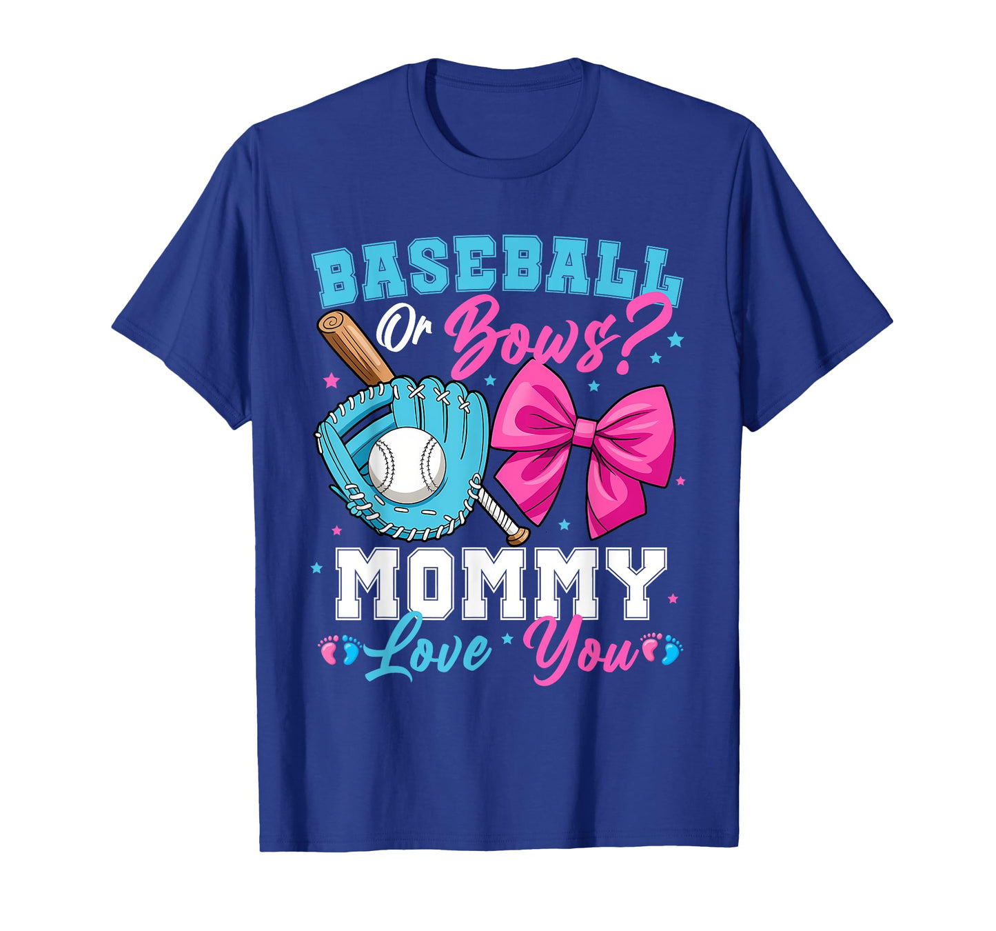 Baseball Or Bows Mommy Loves You Gender Reveal Family T-Shirt