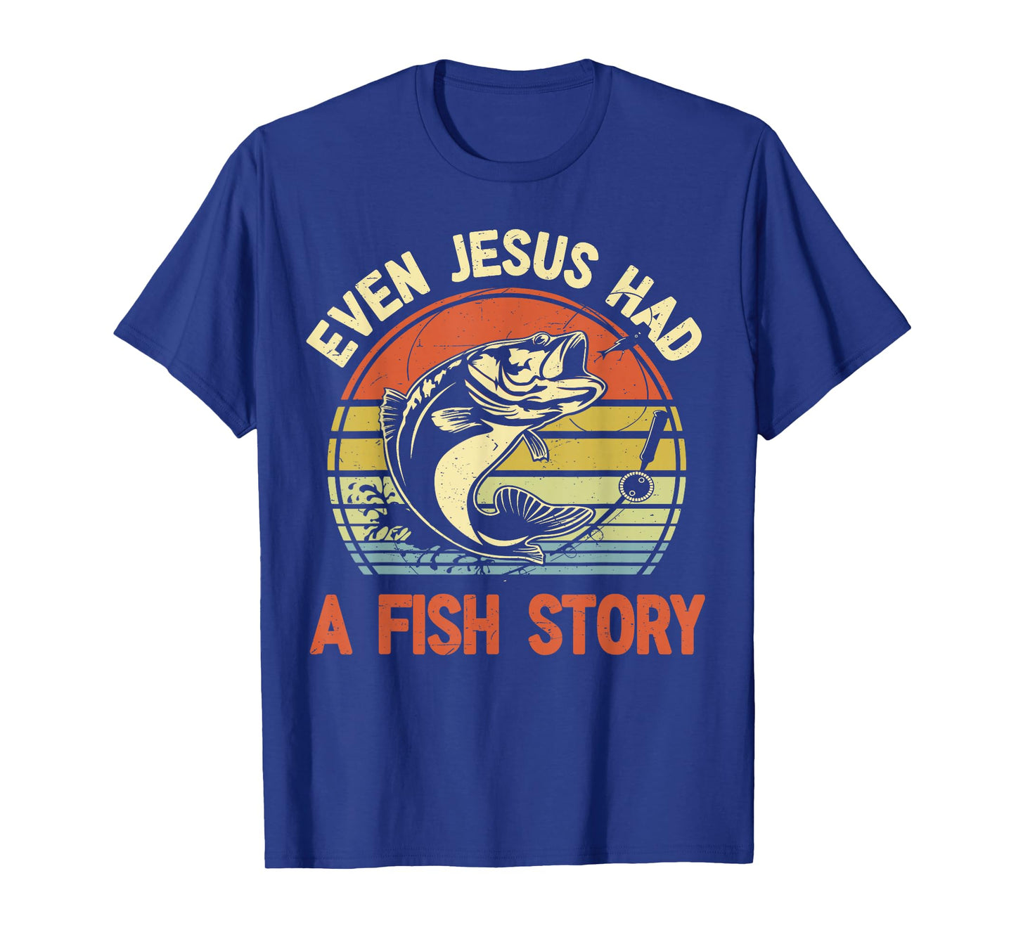 Fishing Even Jesus Had Fish Story Funny Bass Dad Graphic T-Shirt