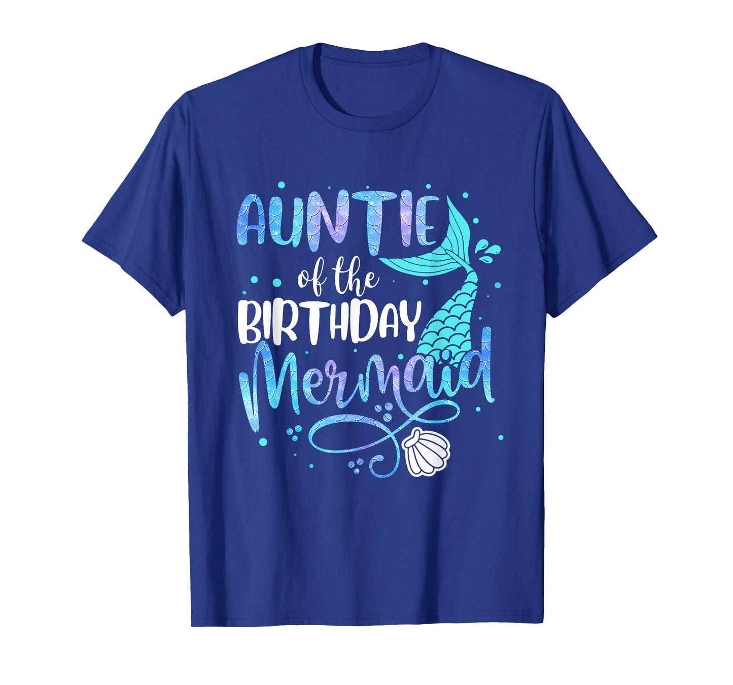 Auntie Of The Birthday Mermaid Family Matching Party Squad T-Shirt