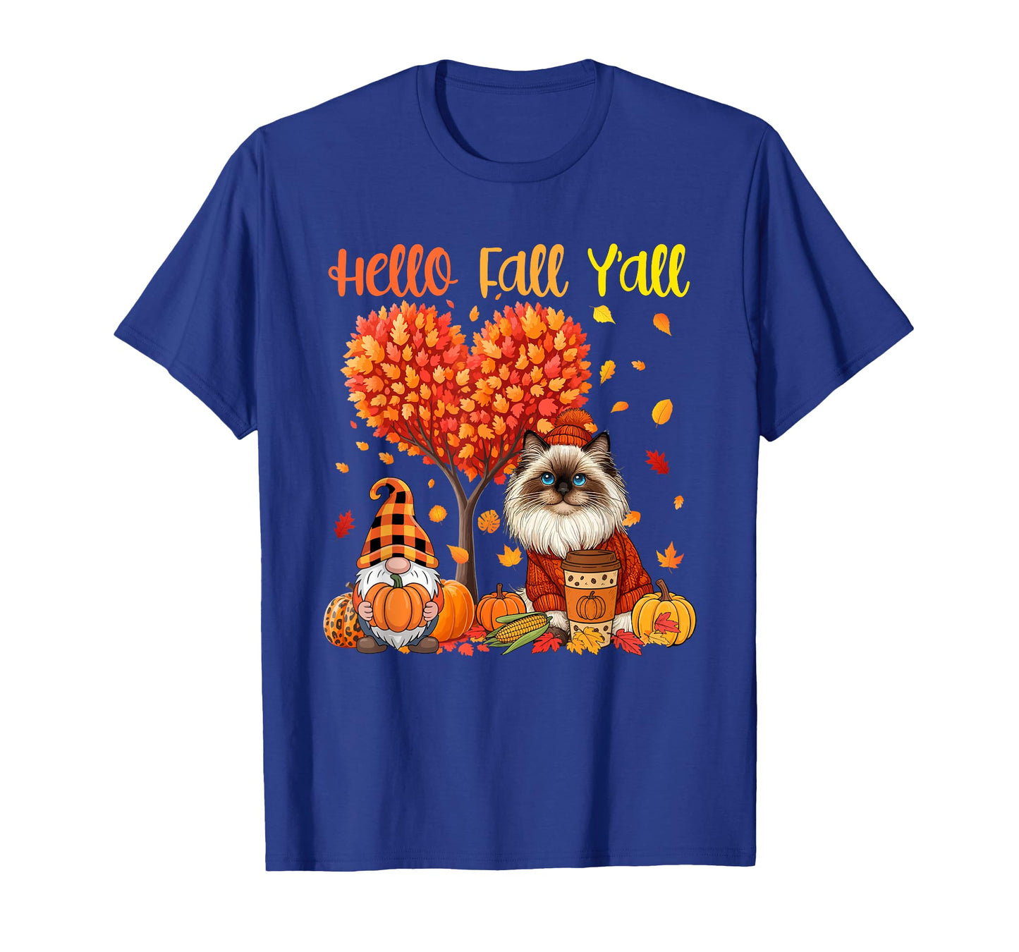 Fall Y'all Thanksgiving Himalayan Cat Gnome Pupmkins Fall T-Shirt