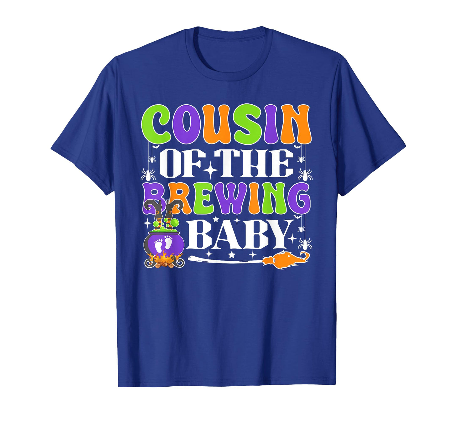 Cousin of The Brewing Baby Halloween Witch Baby Shower T-Shirt