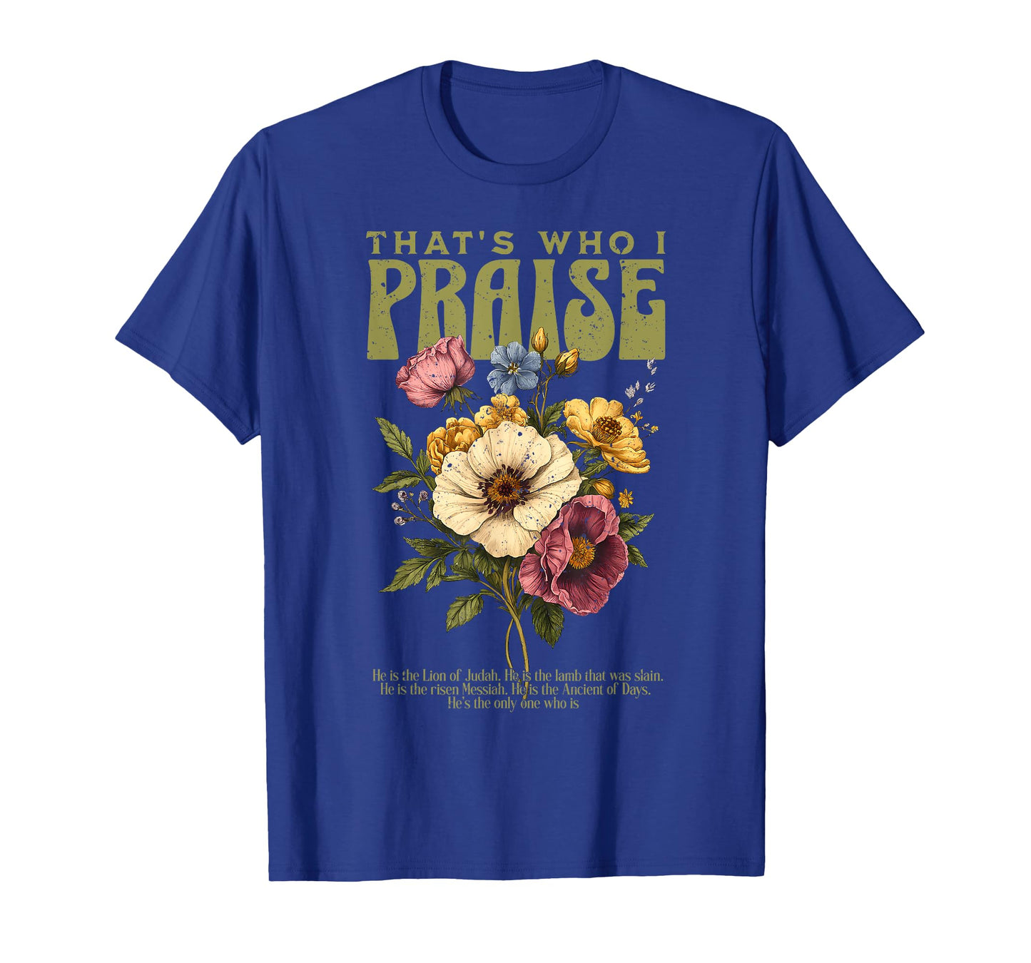 Brandon That's Who I Praise Jesus Christian Lake Merch T-Shirt