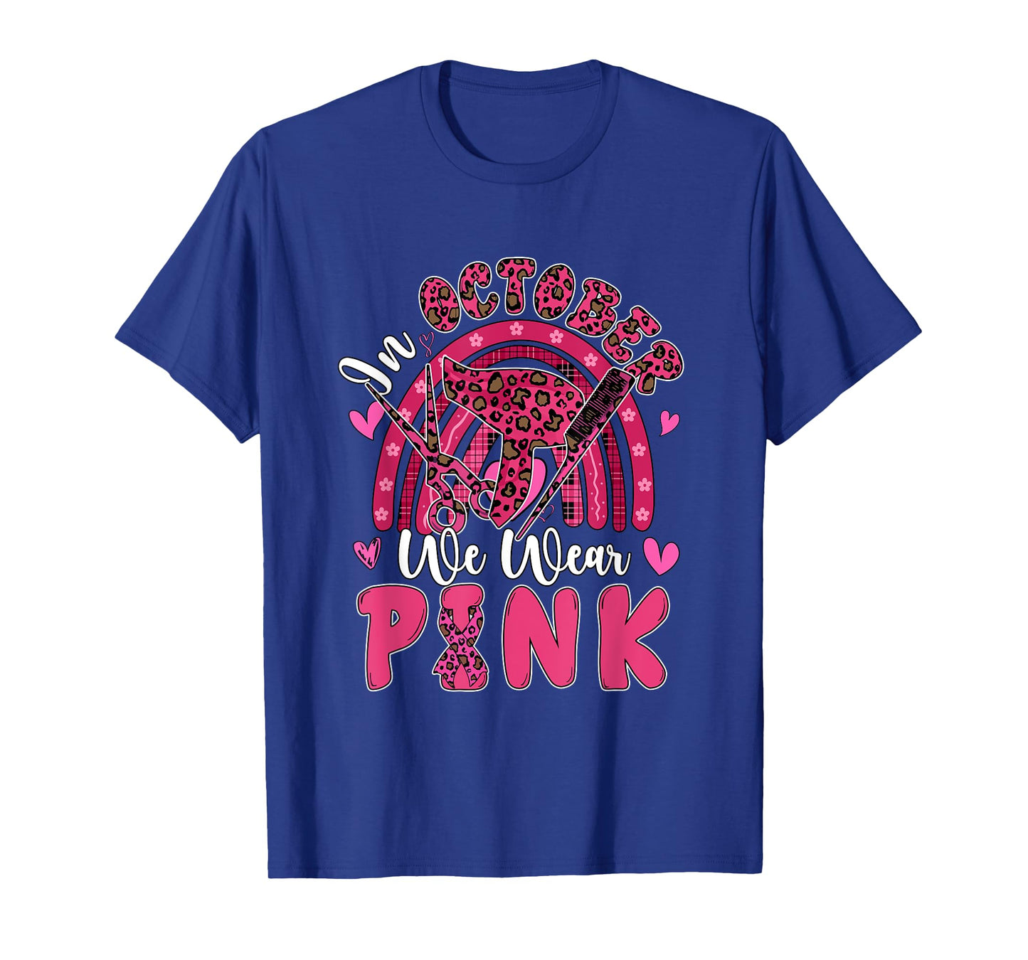 October Wear Pink Breast Cancer Awareness Hair Stylist Job T-Shirt