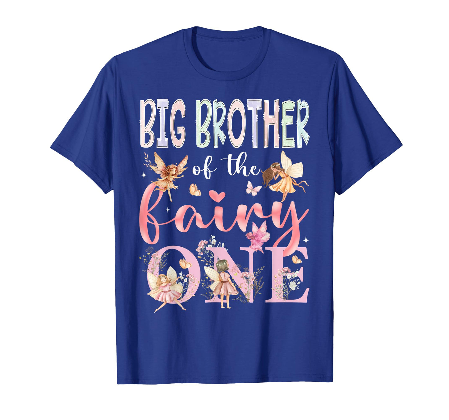 Big Brother Of The Fairy One 1St Birthday Girl Fairytale T-Shirt