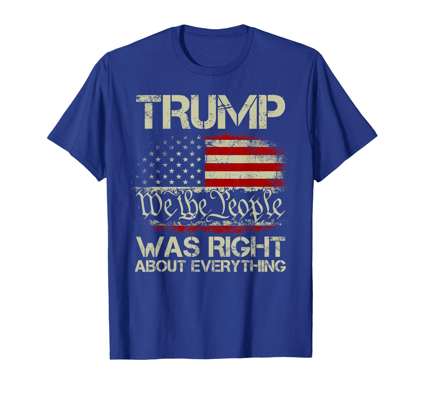 Vintage USA American Flag Trump Was Right About Everything T-Shirt
