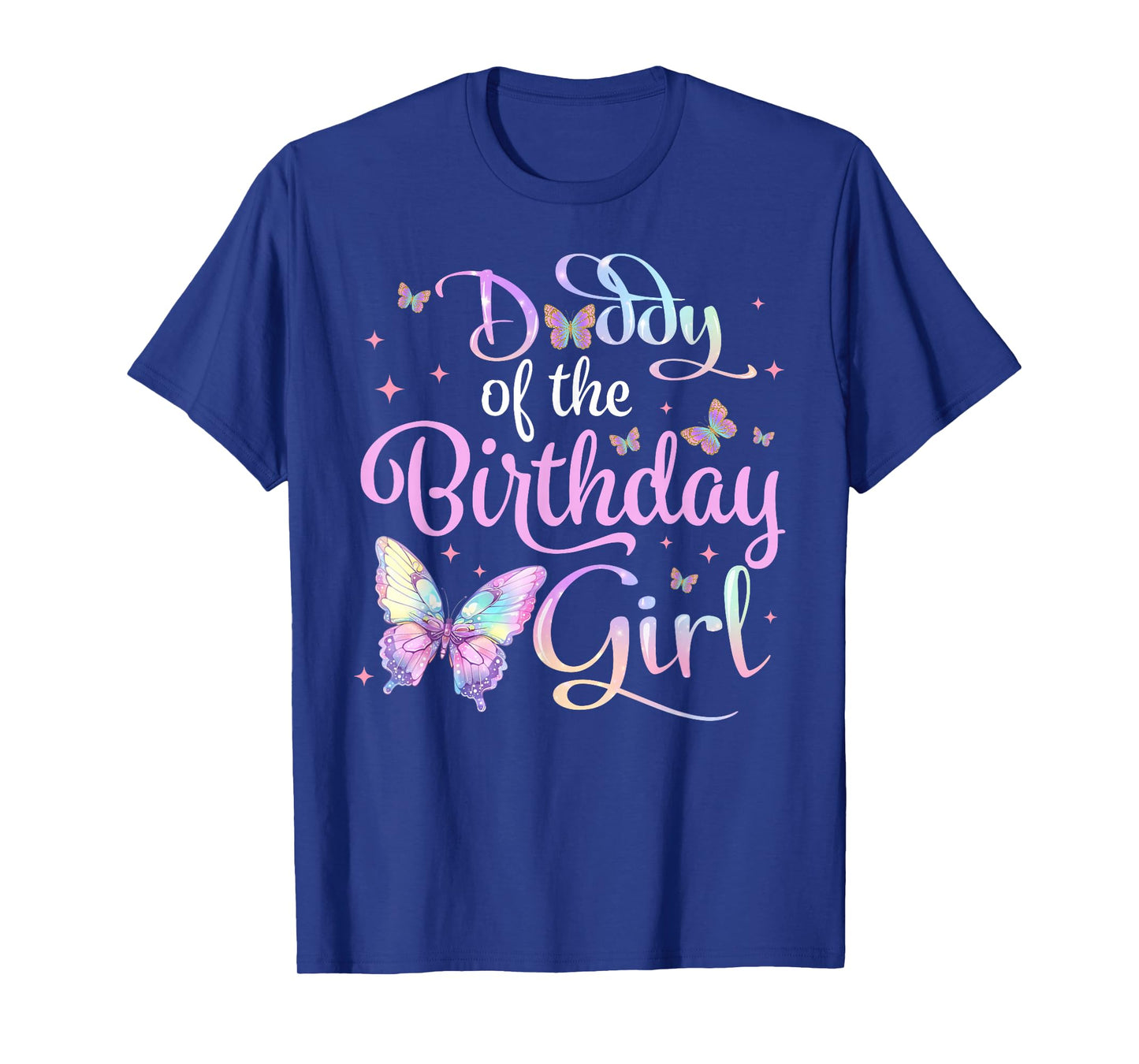 Daddy of The Birthday Girl Butterfly Party Family Matching T-Shirt