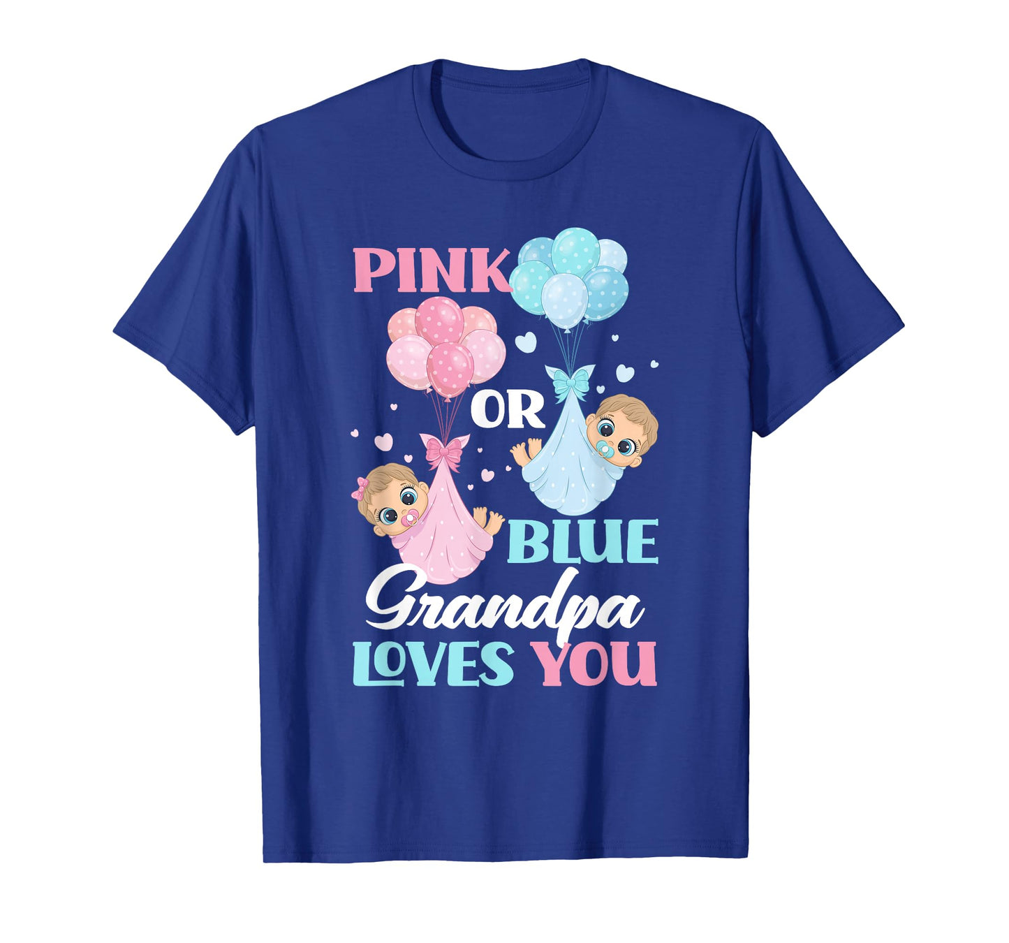 Pink Or Blue Grandpa Loves You Gender Reveal Party T-Shirt