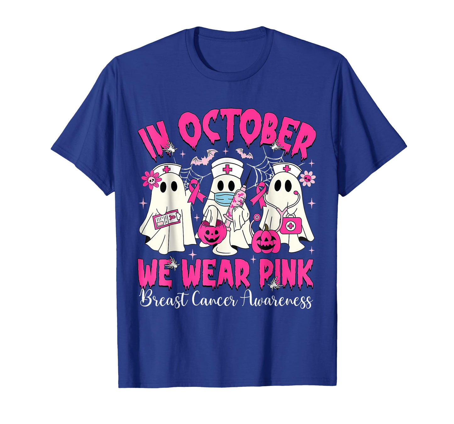 In October We Wear Pink Nurse Ghost Halloween Breast Cancer T-Shirt
