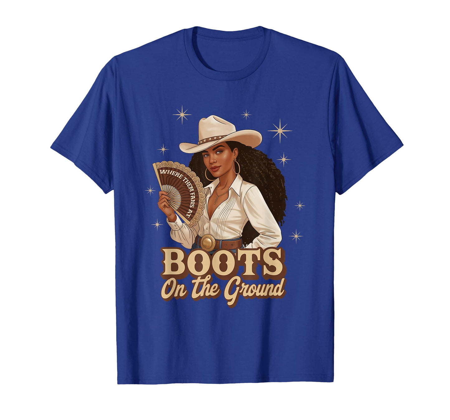 Boots On The Ground Juneteenth Cowgirl Where Them Fans At T-Shirt
