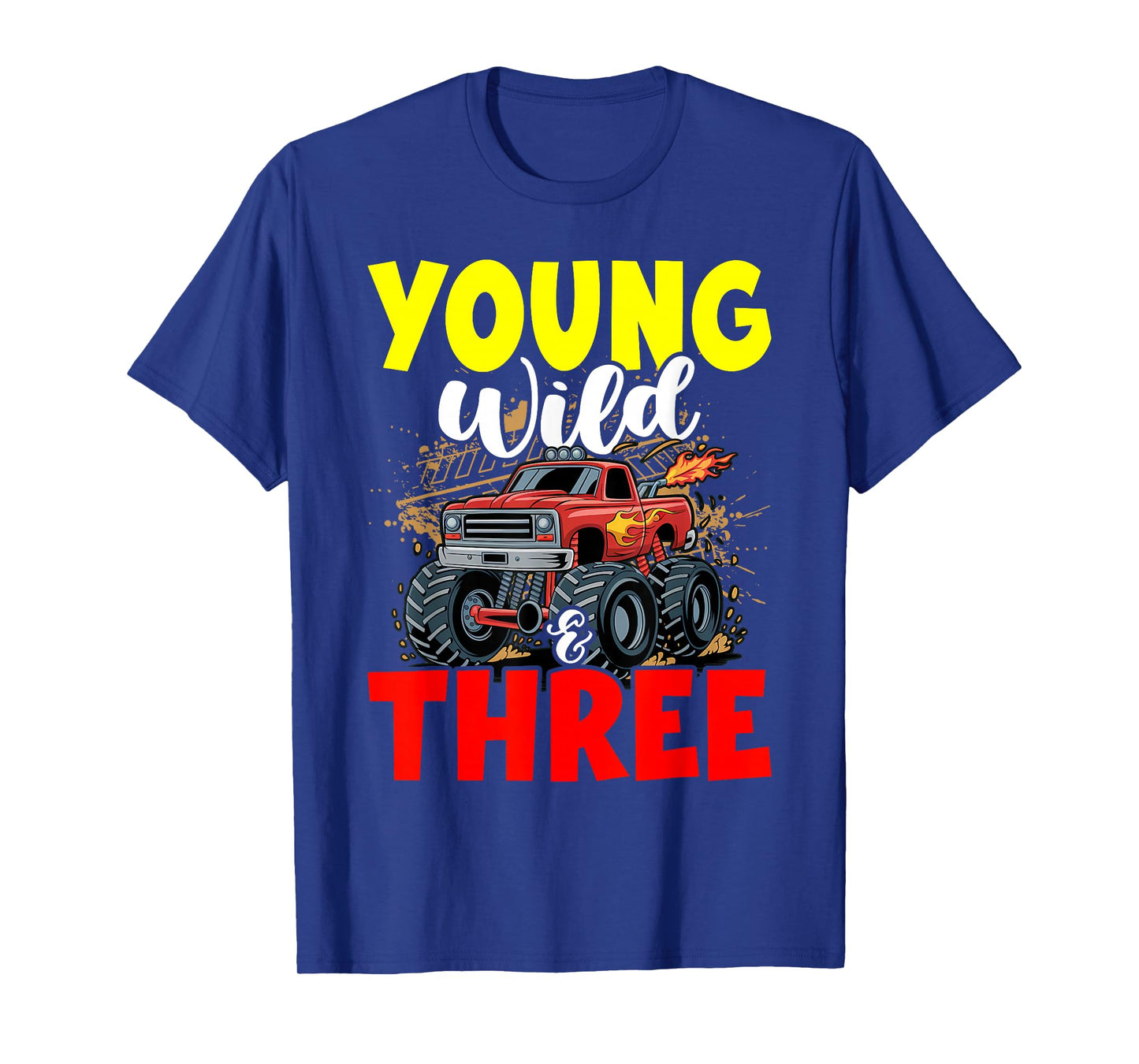 Kids Young Wild Three 3rd Birthday Boy Monster Truck 3 Years T-Shirt