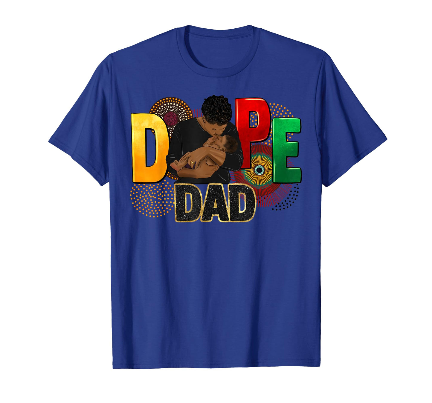 Dope Dad Afro Men Happy Father's Day 2025 For Men Women T-Shirt