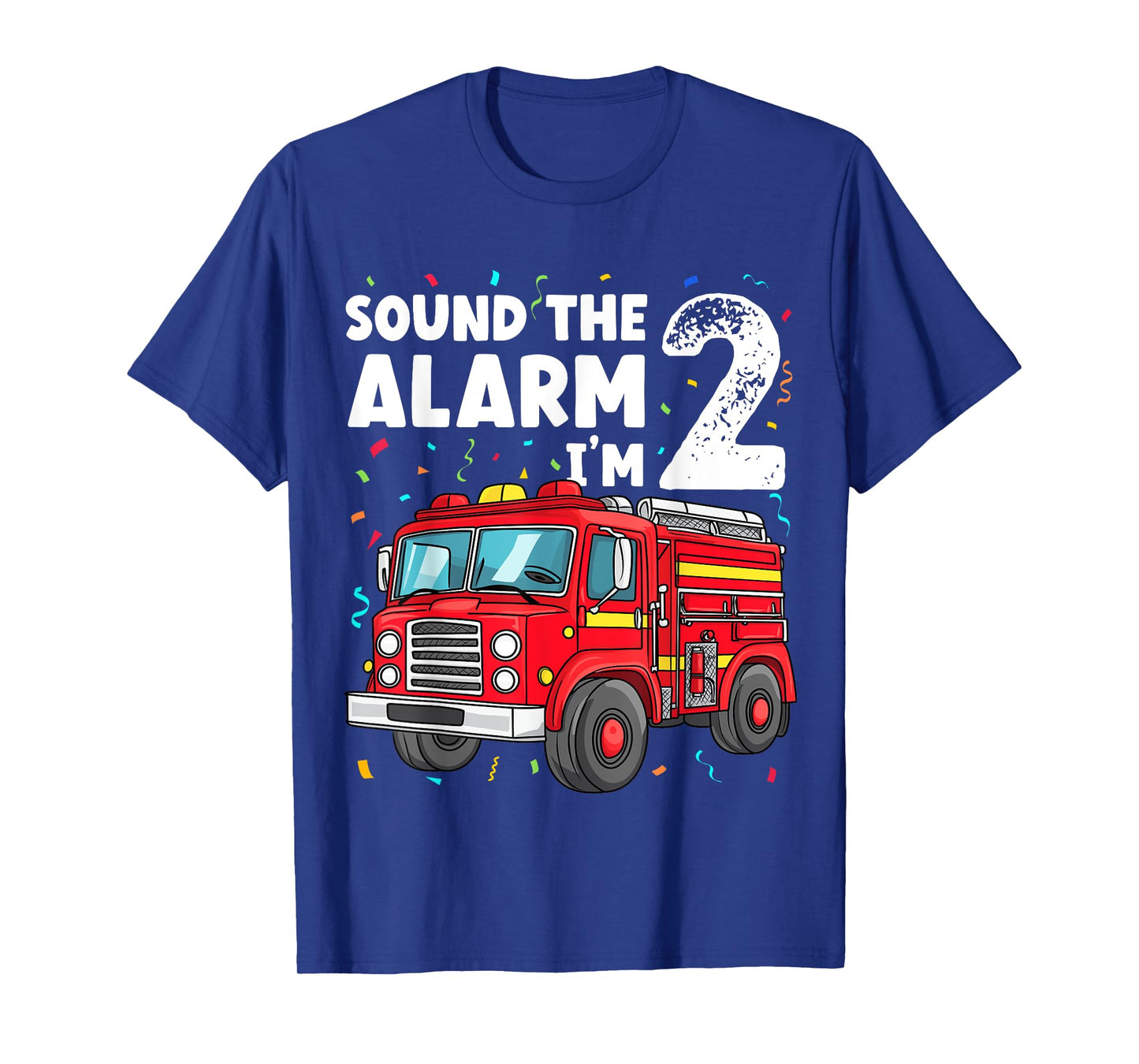 Fire Truck Toddler 2nd Birthday Sound the Alarm I'm 2 Gift T-Shirt