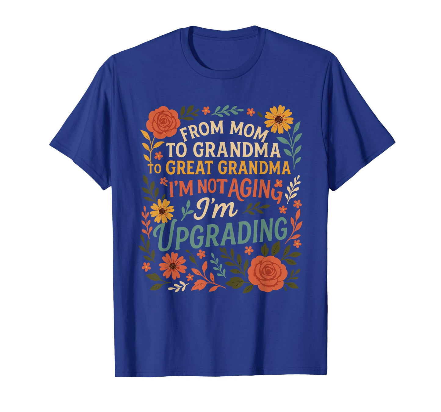 From Mom to Great Grandma Upgrading New Grandma Mother's Day T-Shirt