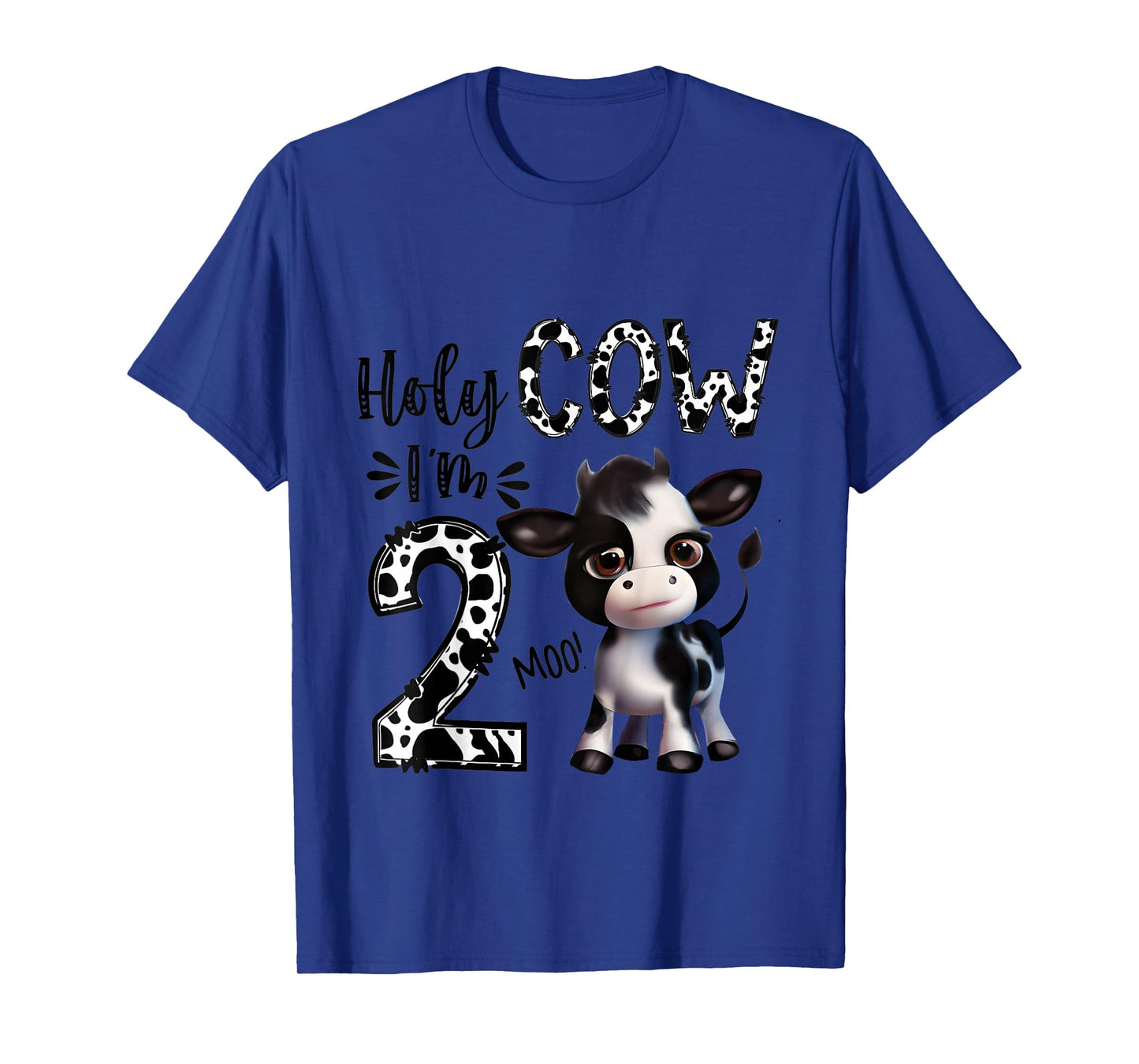 Holy Cow I'm Two 2 Years Old 2nd Birthday Boy Girl T-Shirt