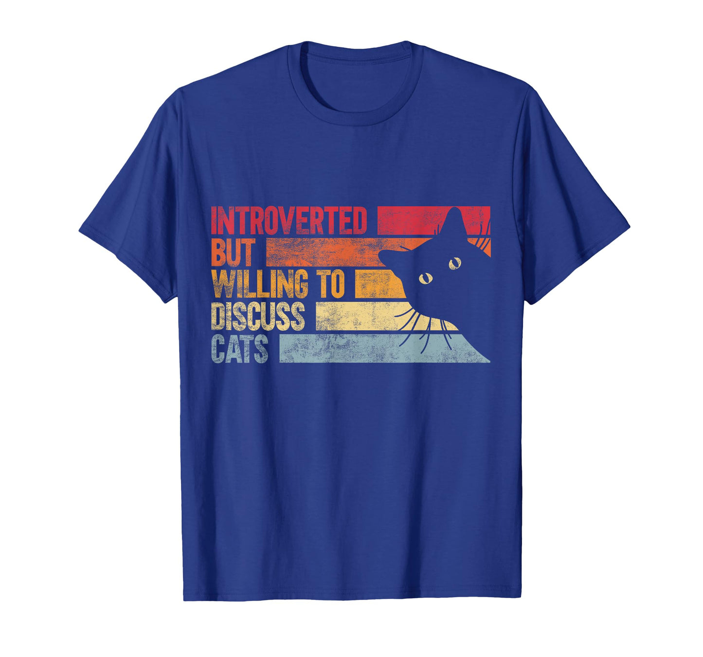 Introverted But Willing To Discuss Cats Funny T-Shirt