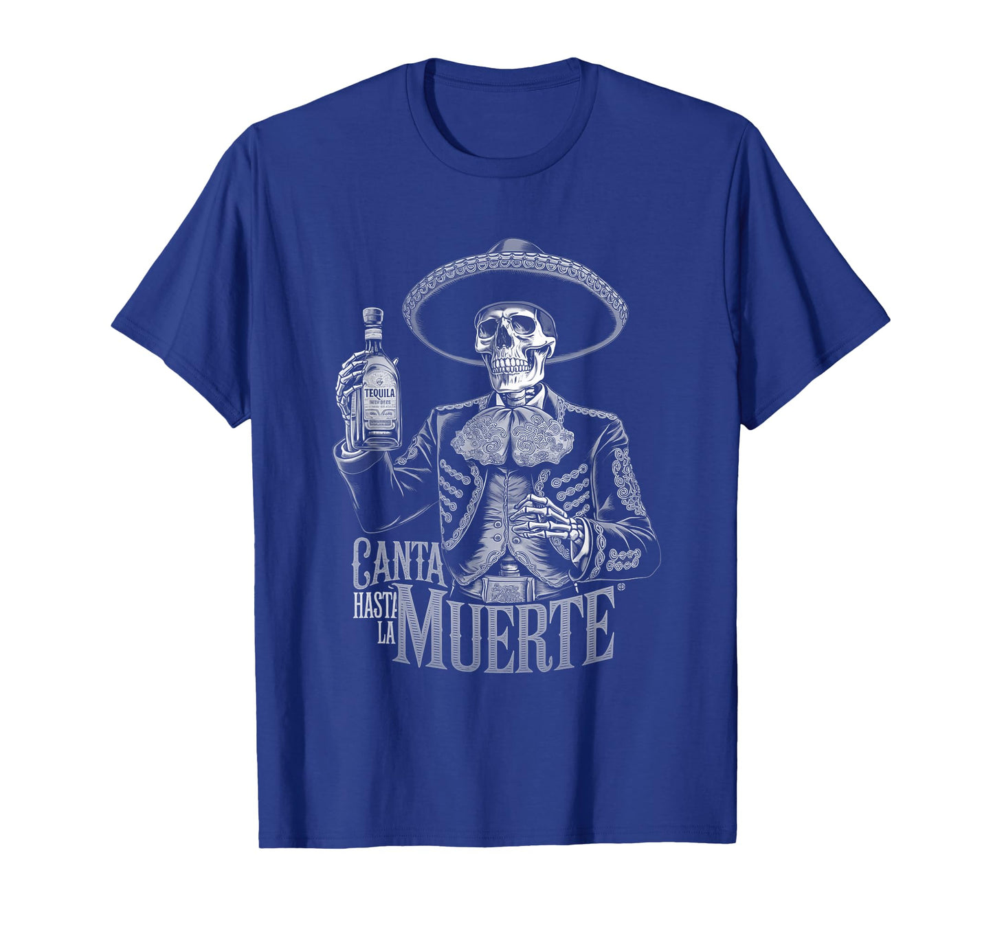 Mariachi Skeleton Canta Hasta La Muerte Fiesta Tequila Party T-Shirt