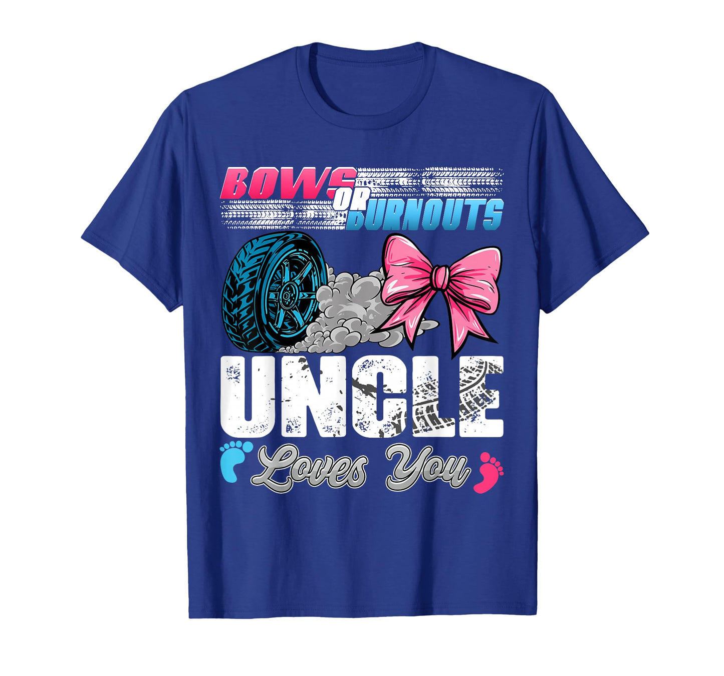 Burnouts or Bows Uncle Loves You Gender Reveal Party T-Shirt