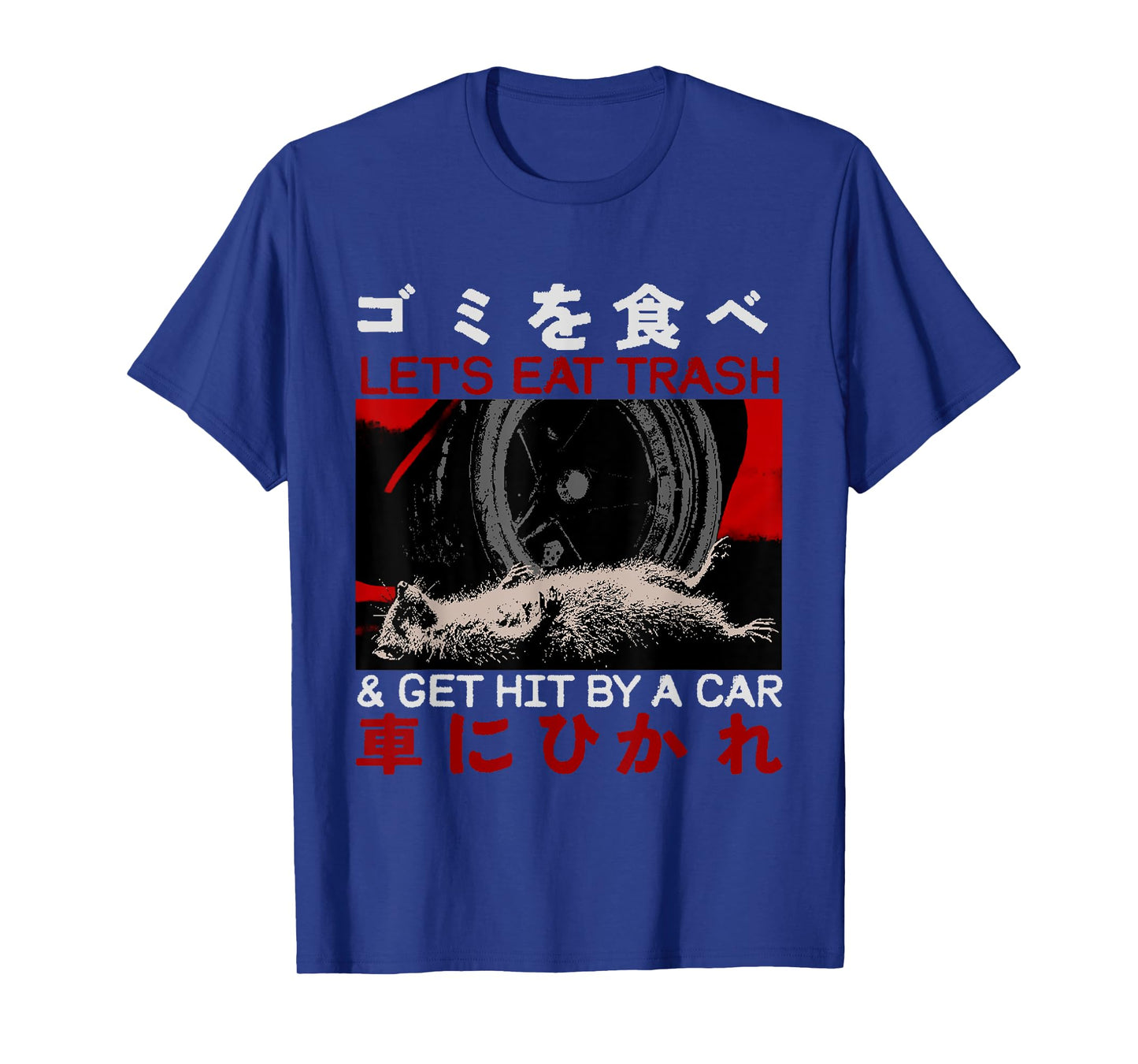 Let's Eat Trash And Get Hit By Car Vintage Opossum Japanese T-Shirt