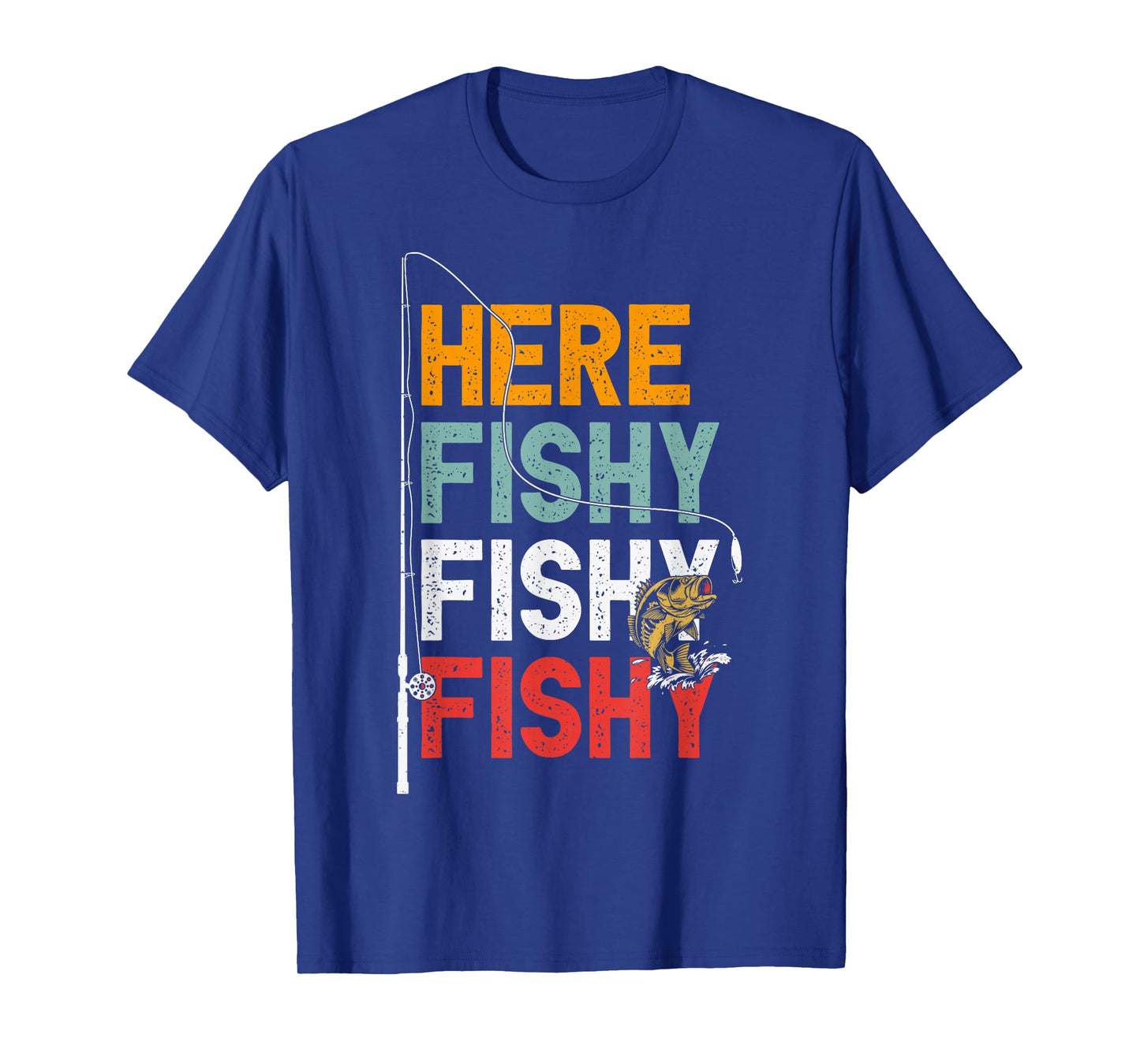 Fishing Funny Saying Vintage Graphic Here Fishy Fisherman T-Shirt