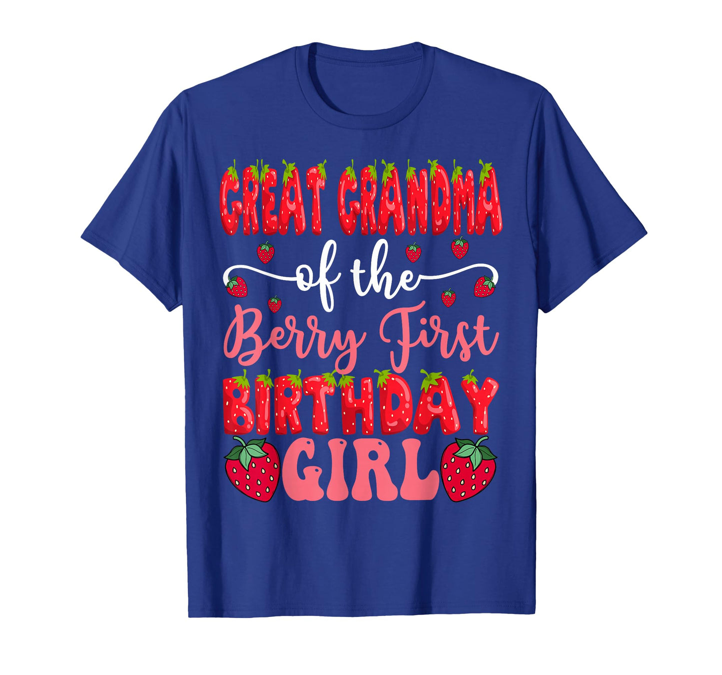 Great Grandma Of The Berry First Birthday Girl Strawberry T-Shirt
