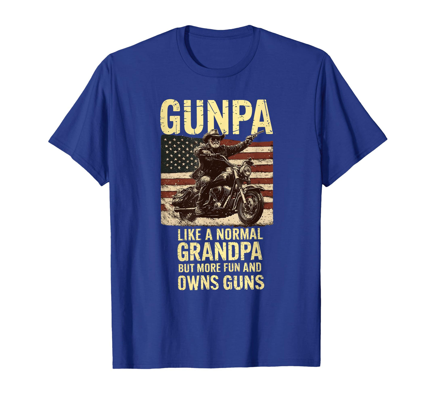 Gunpa Like a Normal Grandpa But Fun and Owns Guns USA T-Shirt