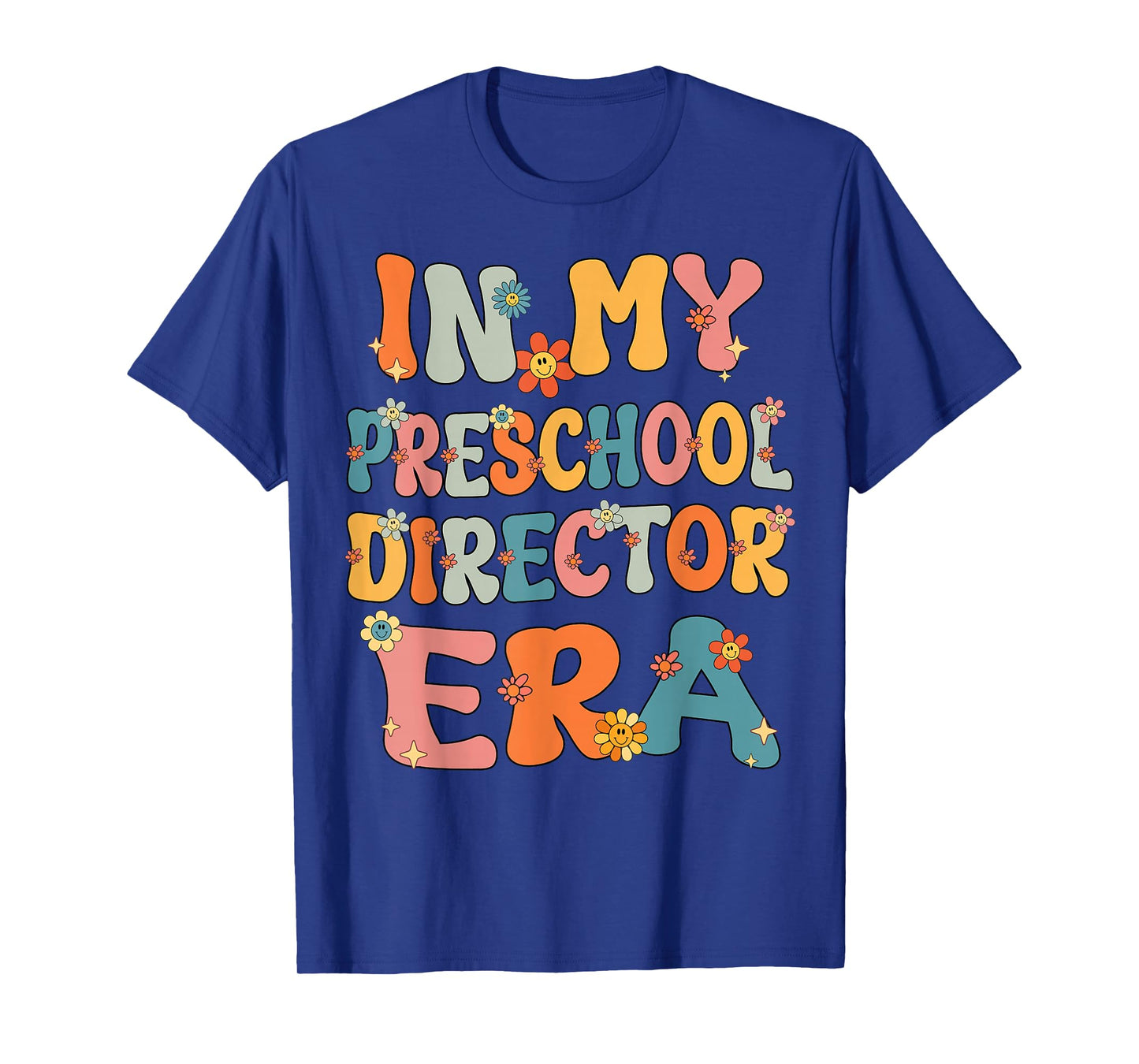 In My Preschool Director Era Retro Groovy Preschool Director T-Shirt