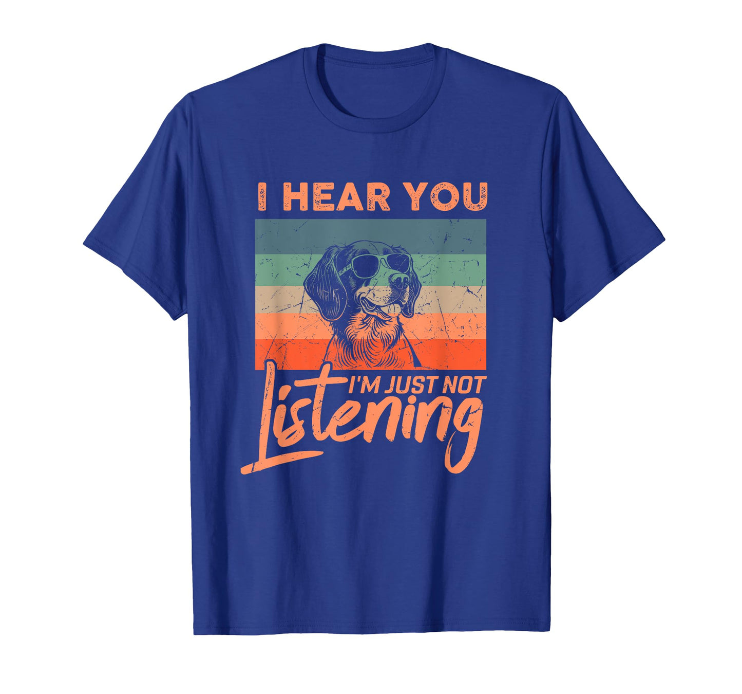 I Hear You I'm Just Not Listening Funny Brittany Dog Lover T-Shirt