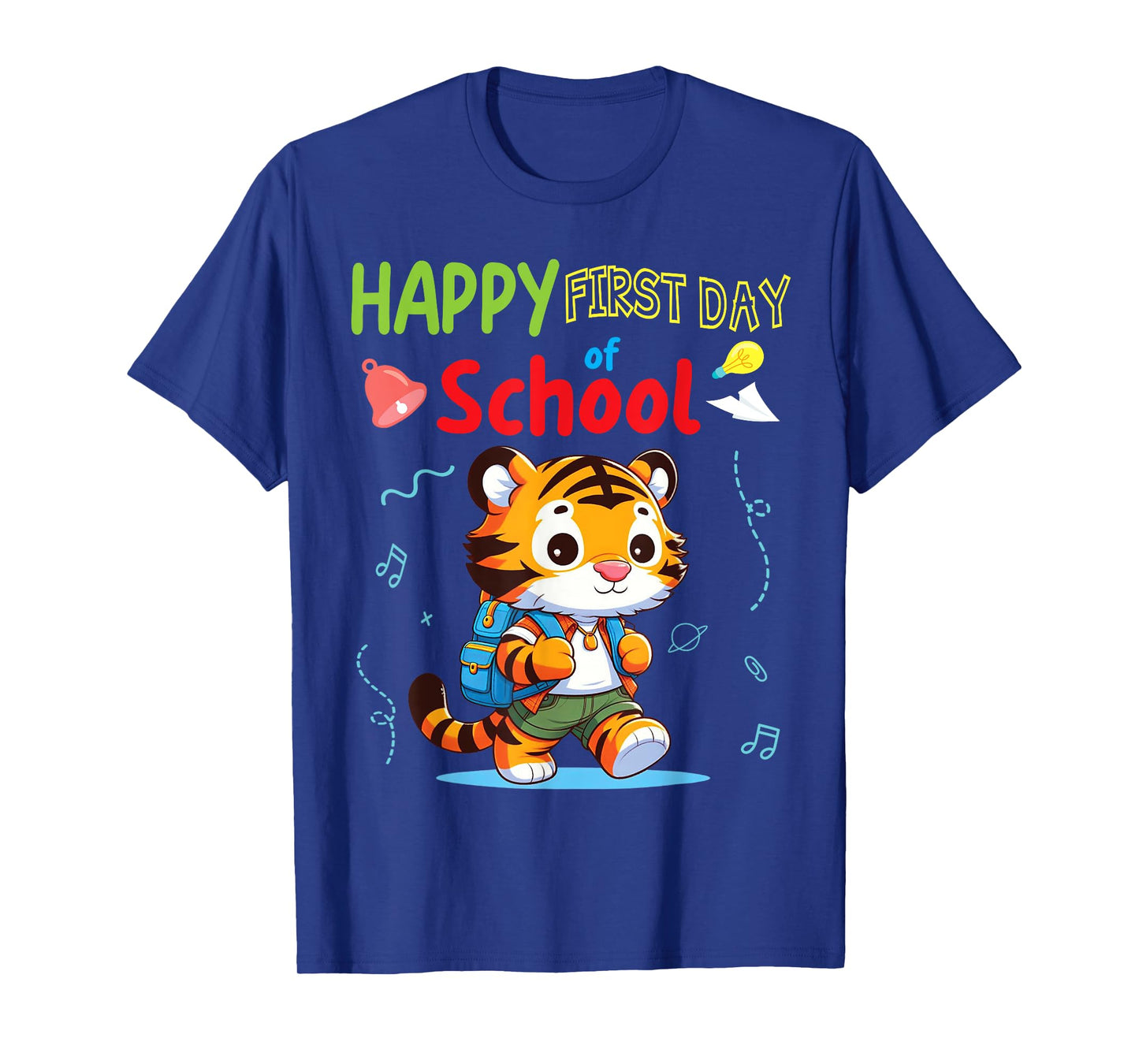 TIGER Student Wearing Backpack Go Happy First Day Of School T-Shirt