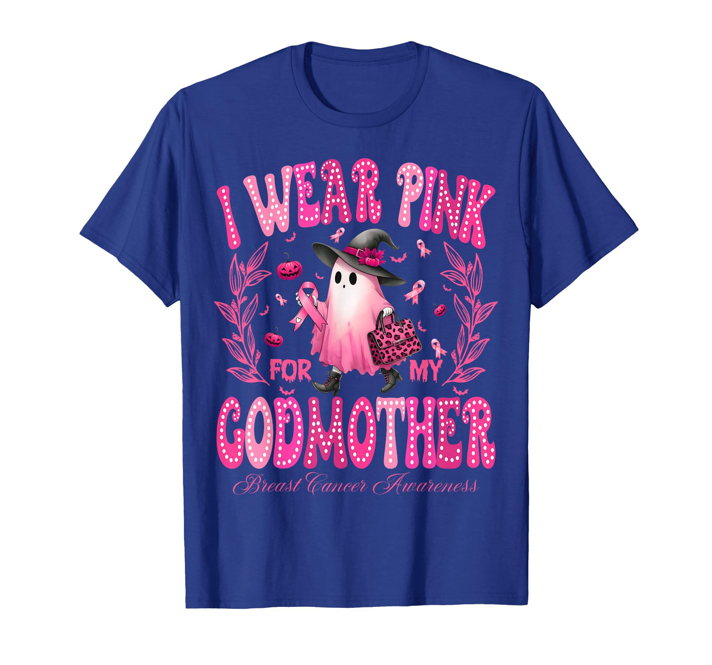I Wear Pink For My GodMother Breast Cancer Boo Halloween T-Shirt