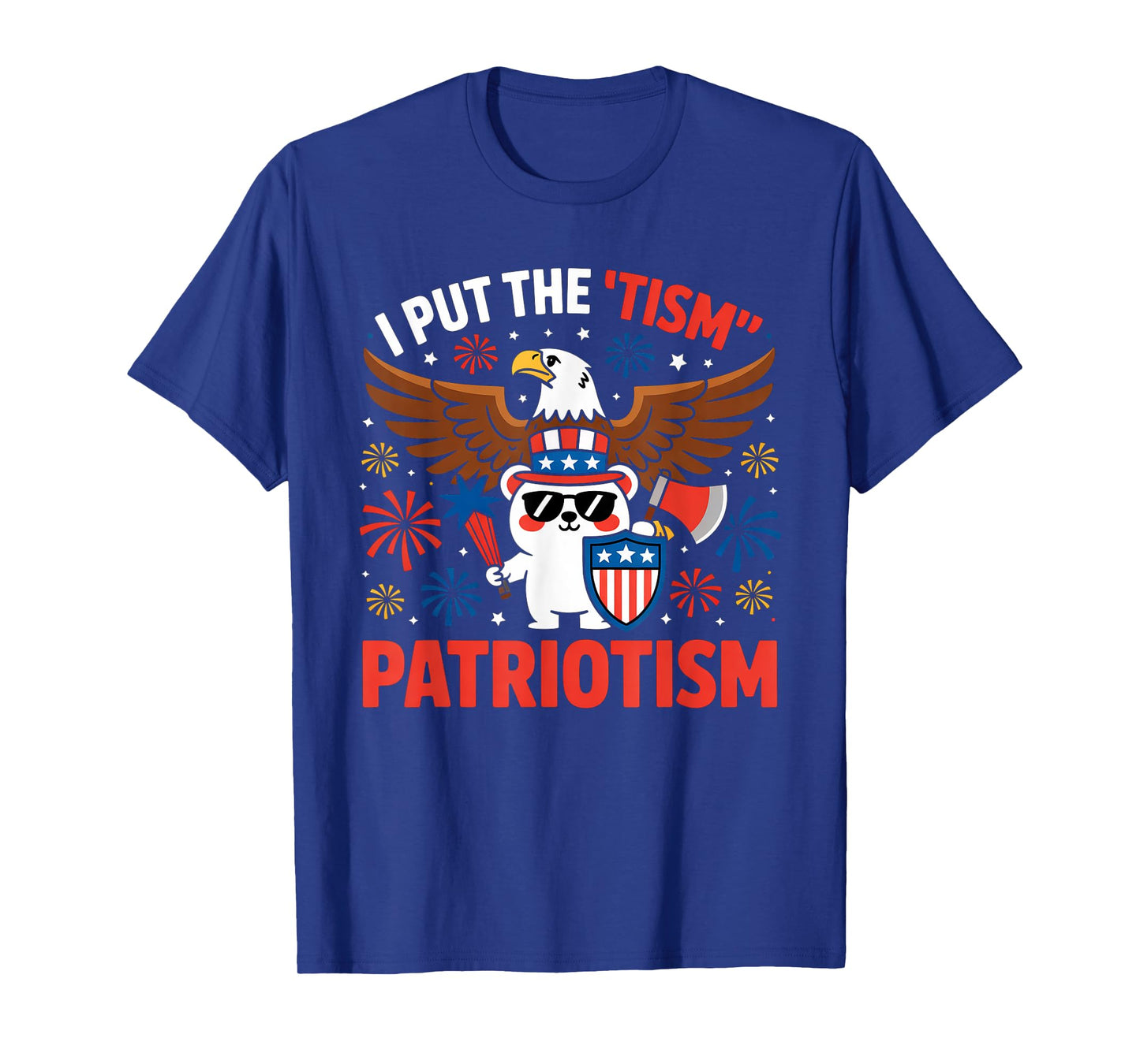 I Put The Tism in Patriotism Athletic Eagle T-Shirt