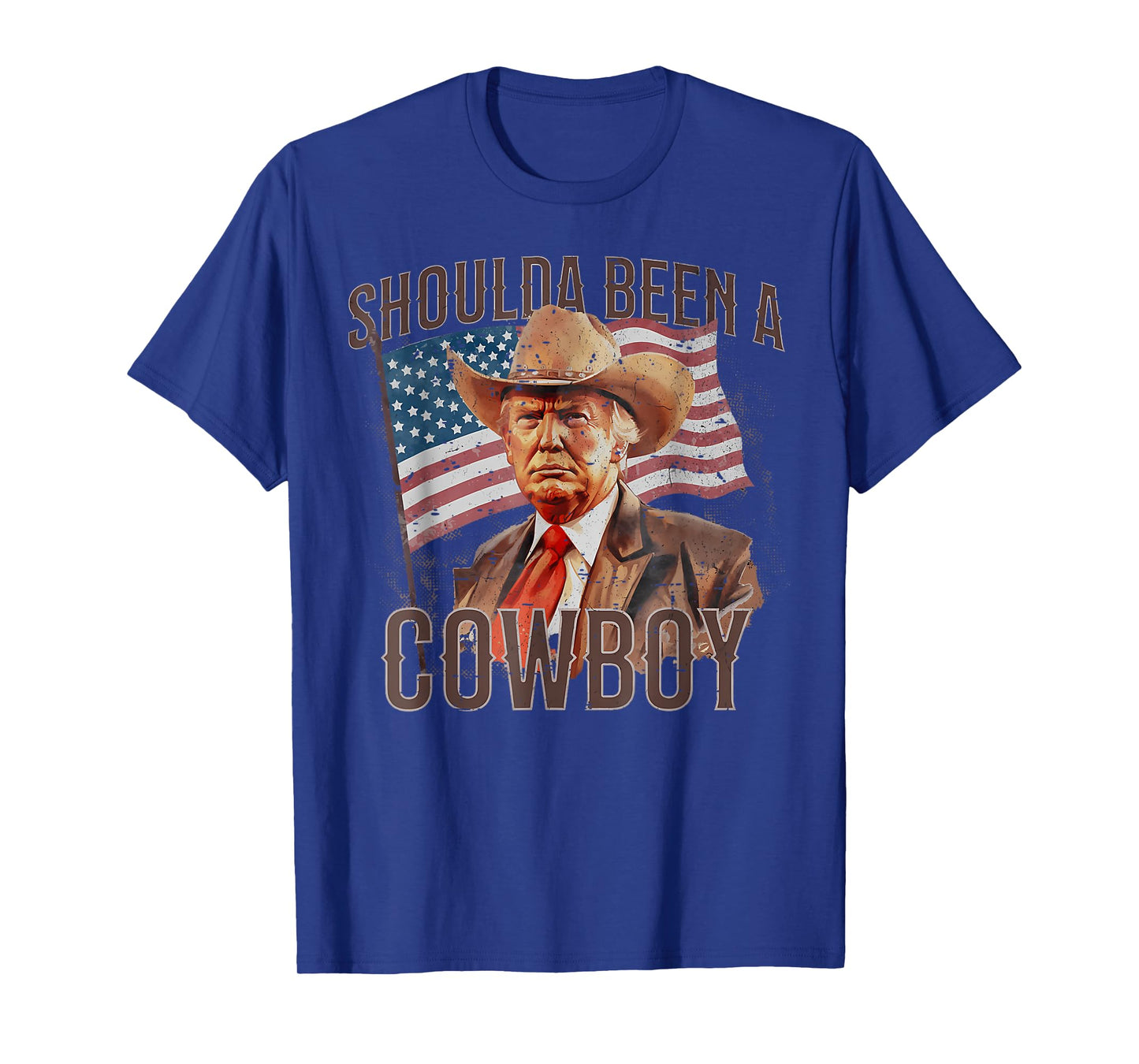 Should Have Been A Cowboy Trump 2024 4th Of July US Flag T-Shirt