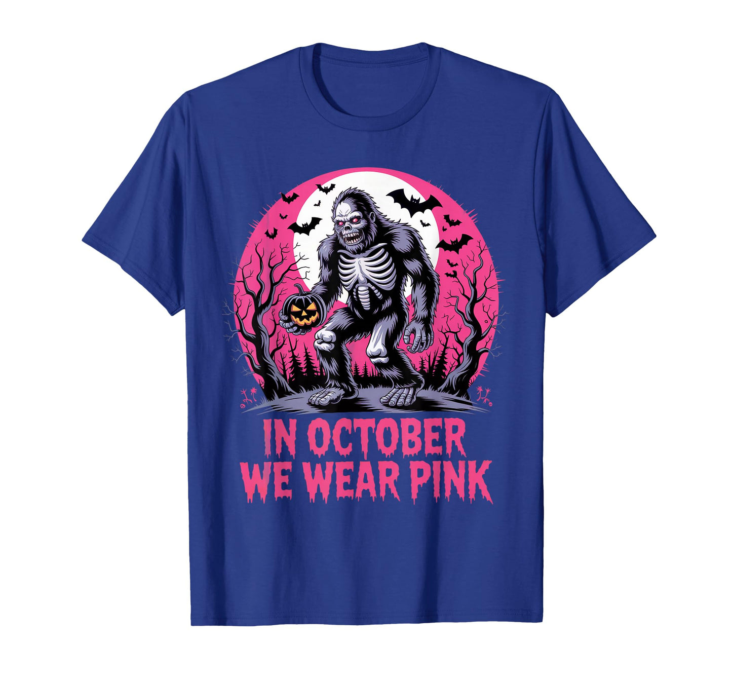 in October We Wear Pink Bigfoot Breast Cancer Awareness T-Shirt