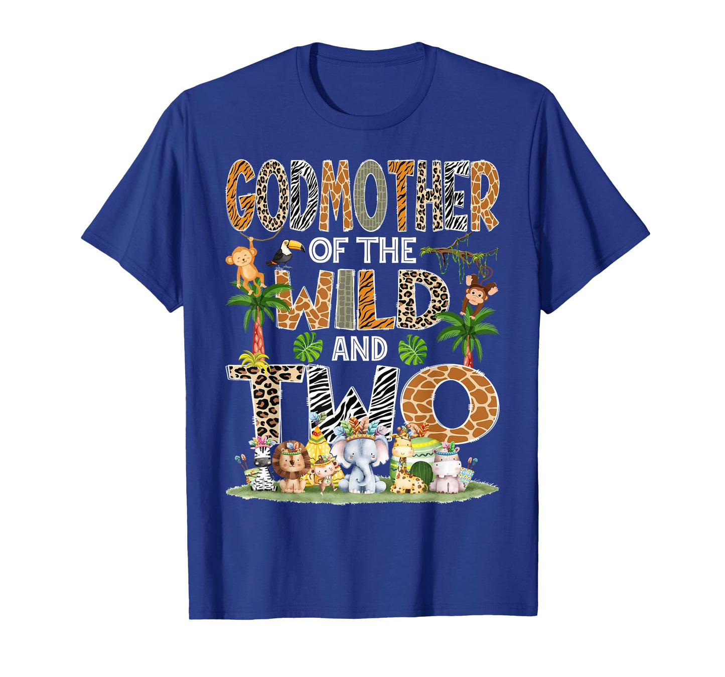 GodMother Of The Wild And Two 2Nd Birthday Boy Safari Jungle T-Shirt