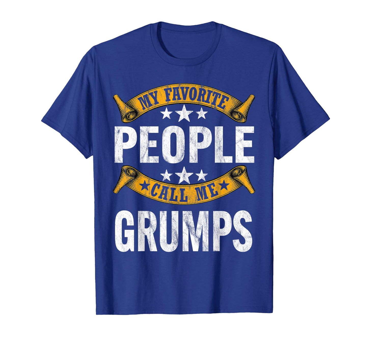 My Favorite People Call Me Grumps Vintage Fathers Day T-Shirt