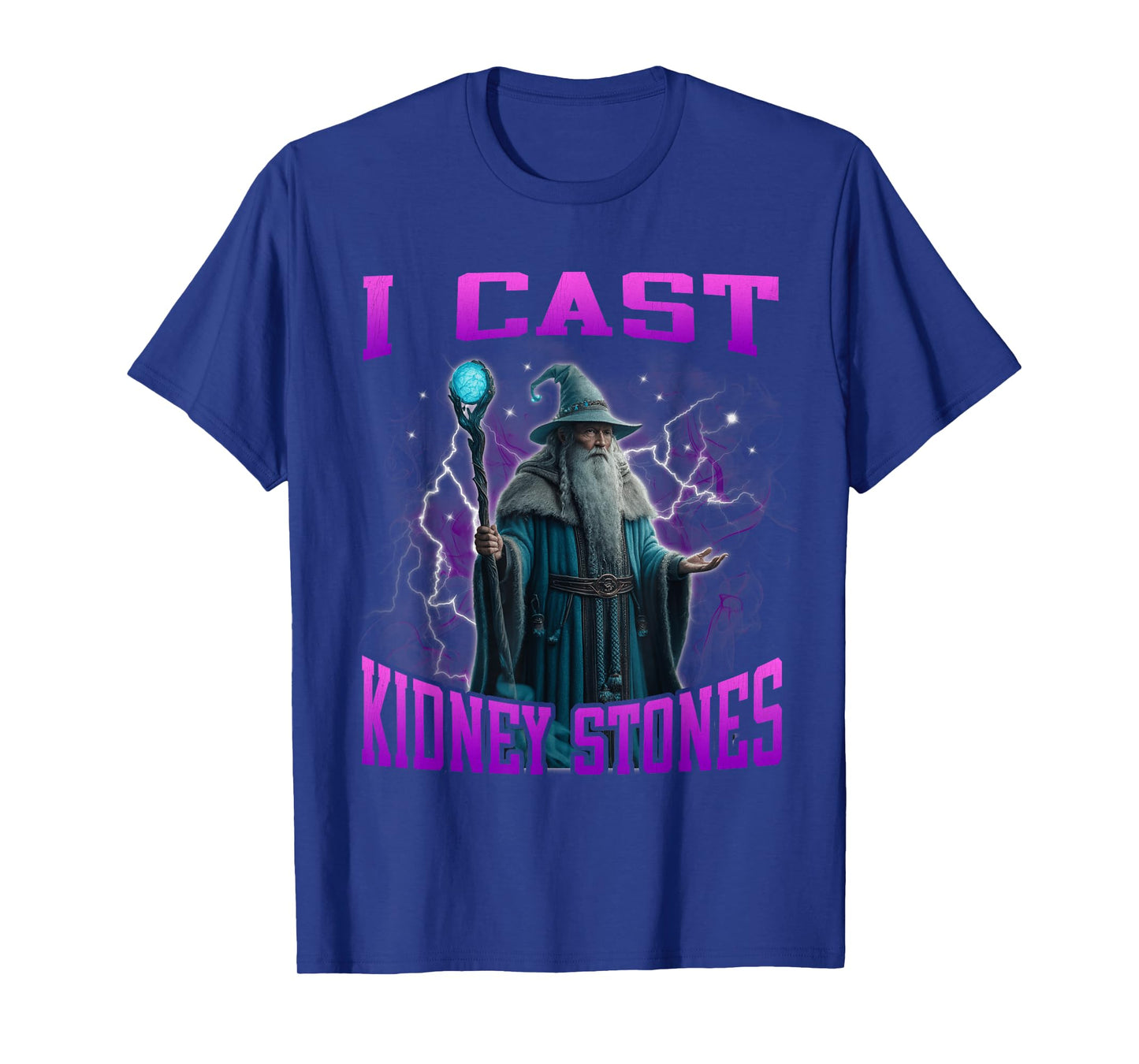 I Cast Kidney Stones Funny Hard Dank Wizard Meme Bootleg T-Shirt
