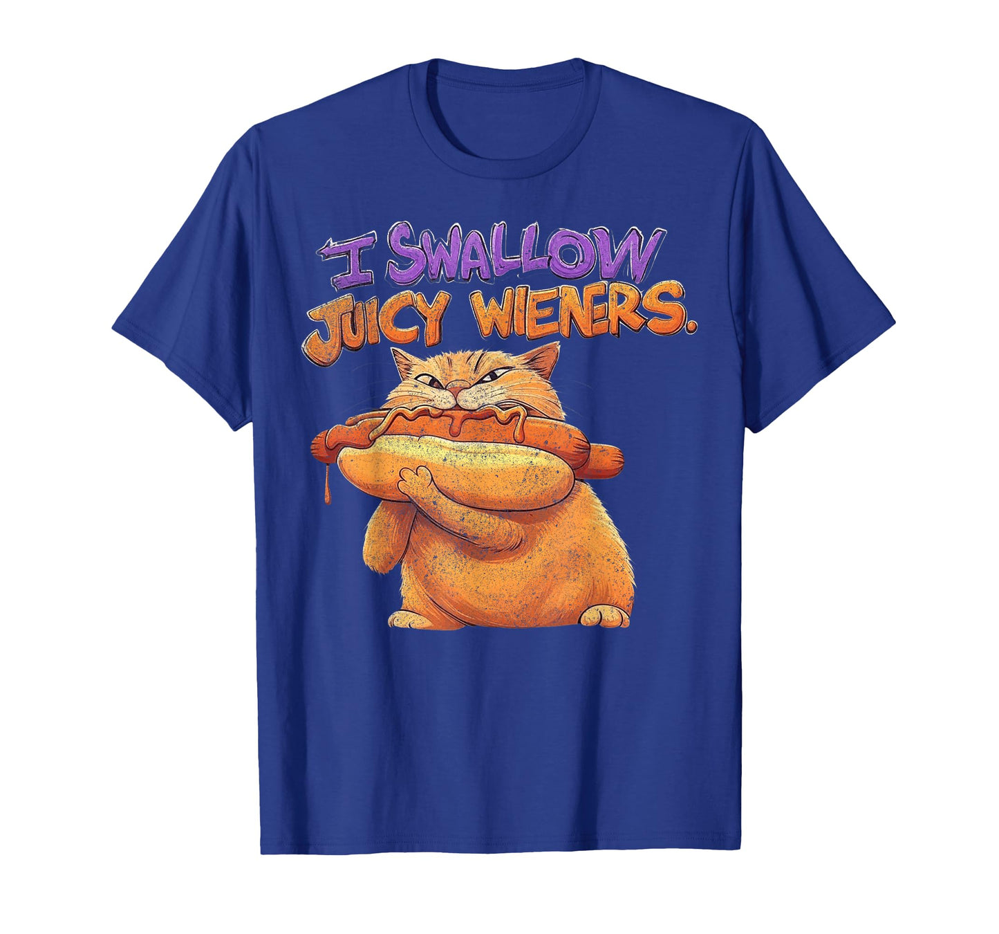 I Swallow Juicy Wiener Funny Embarrassing Adult Humor Women T-Shirt