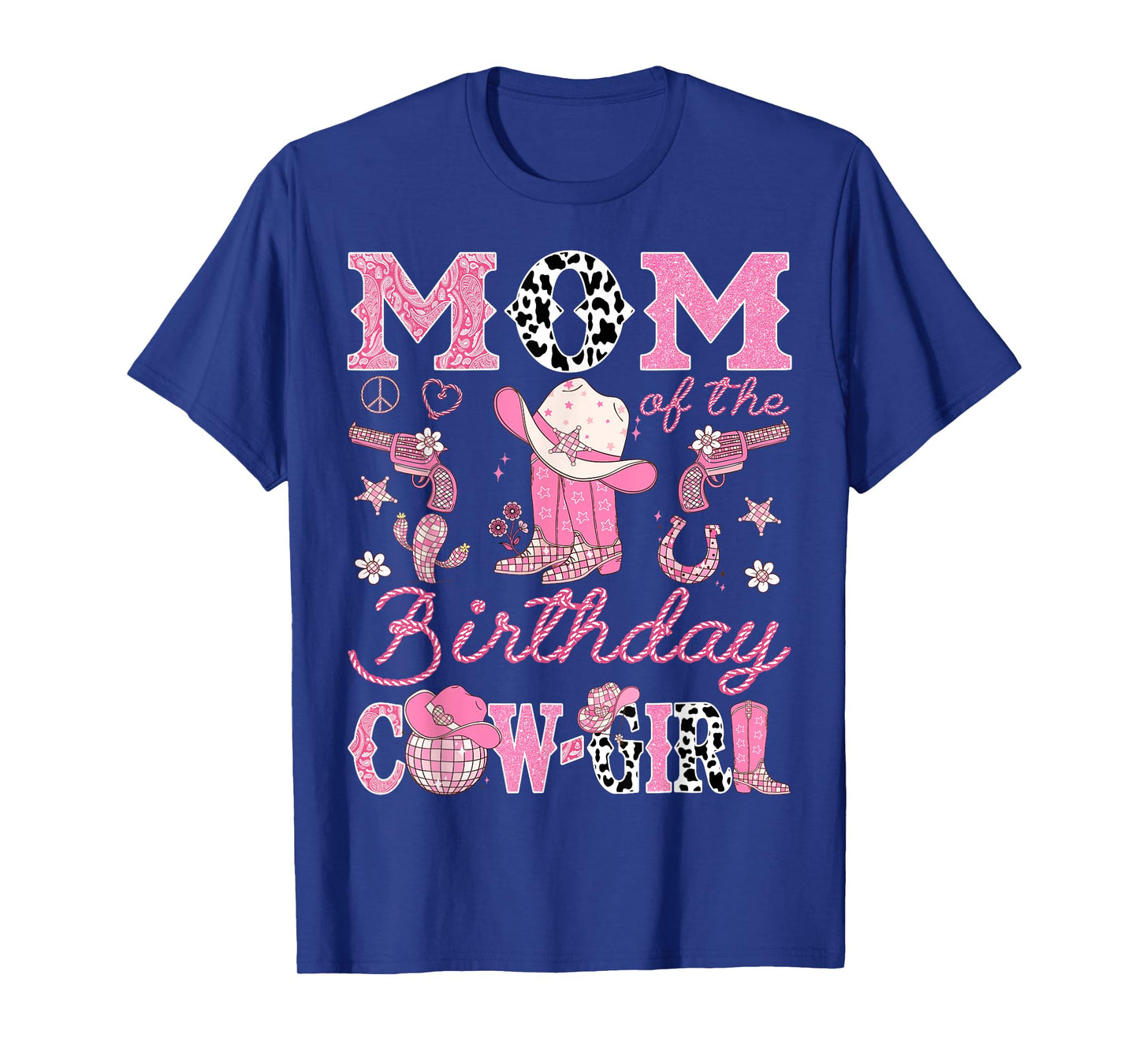 Mom Of The Birthday Cow-Girl Pink Rodeo Western T-Shirt