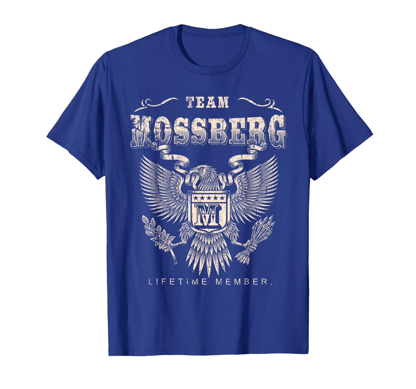 Team Mossberg Lifetime Member - Mossberg Name T-Shirt