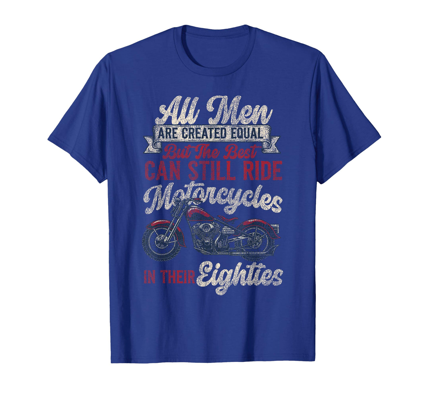 Classic Motorcycle Biker Grandpa 80th Birthday All Men Are T-Shirt