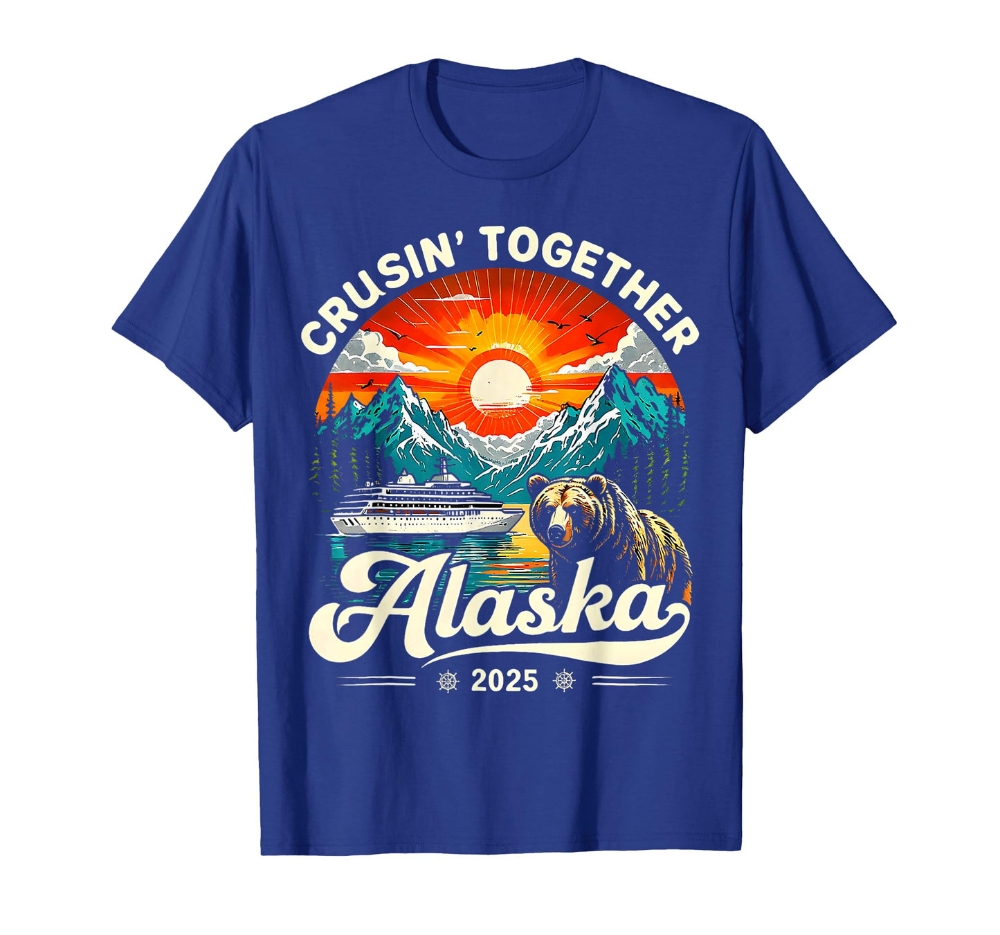 Cruisin Together Alaska 2025 Family Friend Alaska Cruise T-Shirt
