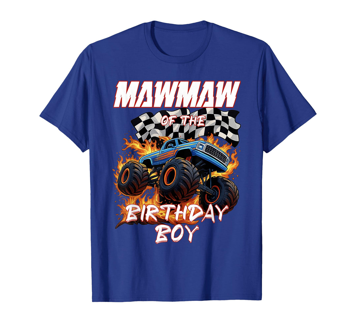 Mawmaw of The Birthday Boy Monster Truck Family Matching T-Shirt