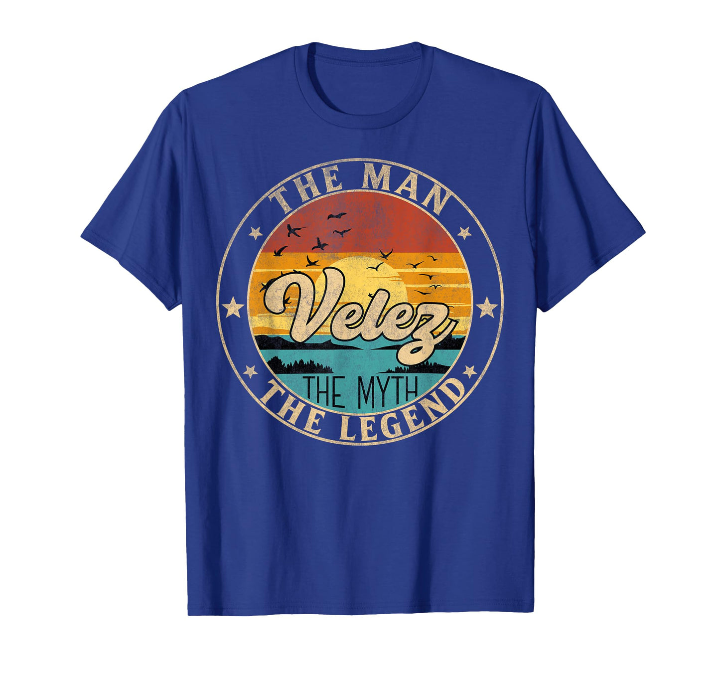 VELEZ The Man The Myth The Legend First Name T-Shirt