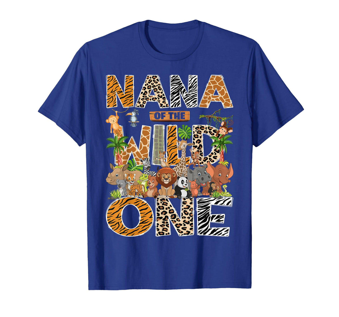 Nana Of The Wild One Safari Zoo Animal 1St Birthday T-Shirt