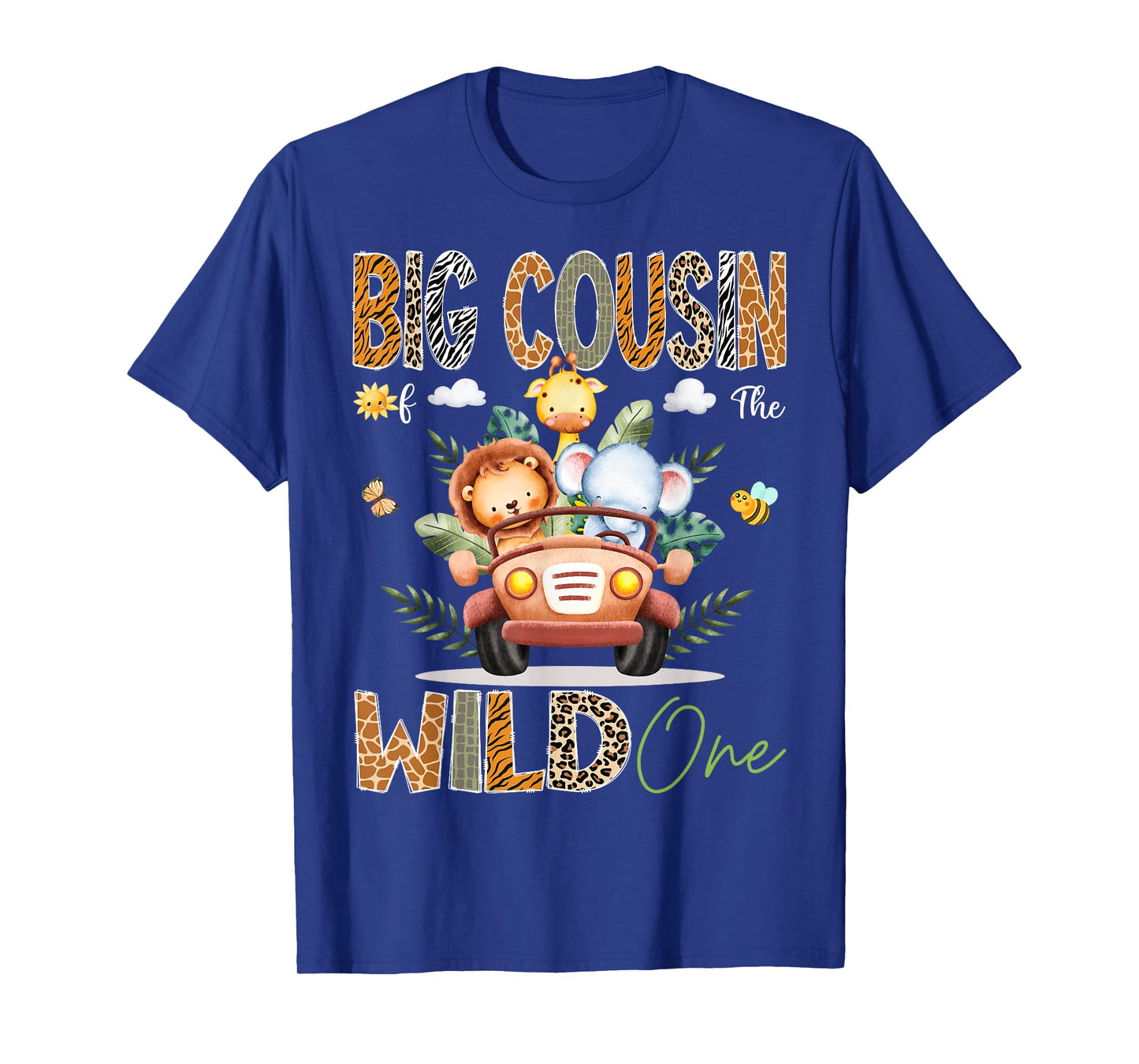 Big Cousin Of The Wild One 1St Birthday Safari Jungle Truck T-Shirt