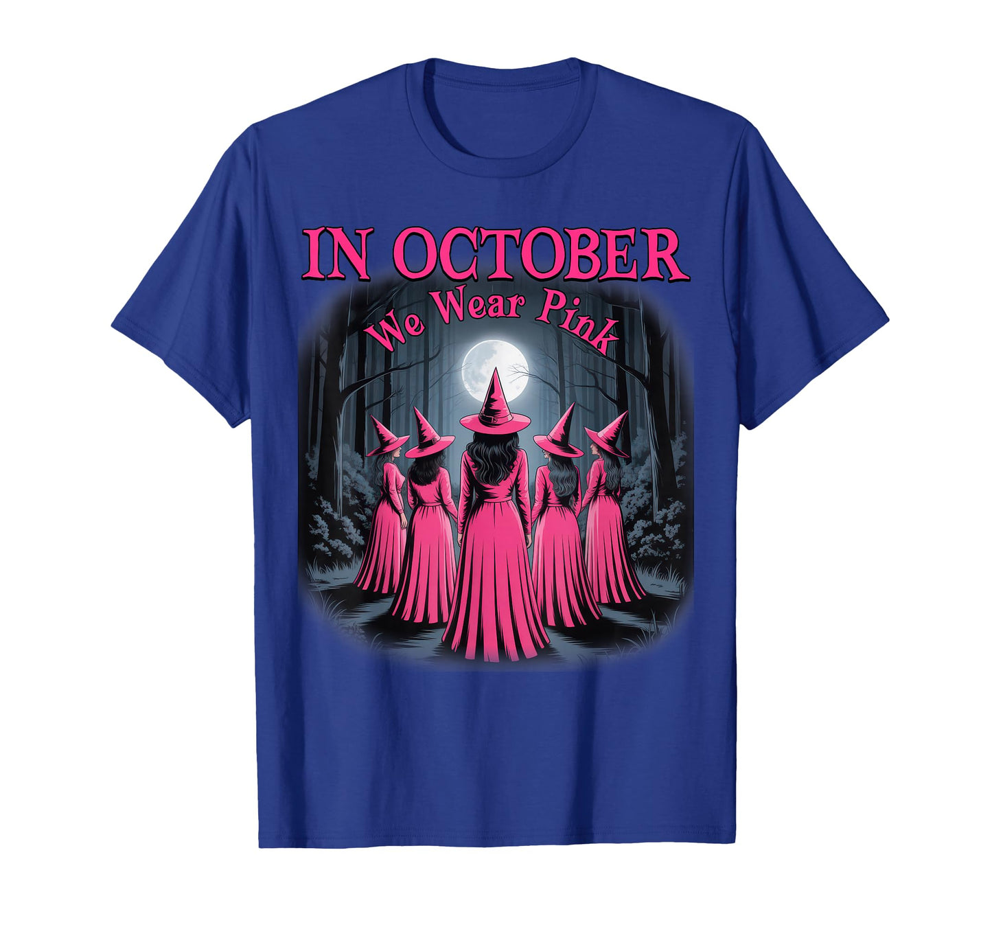 in October We Wear Pink Witch Halloween Breast Cancer Women T-Shirt